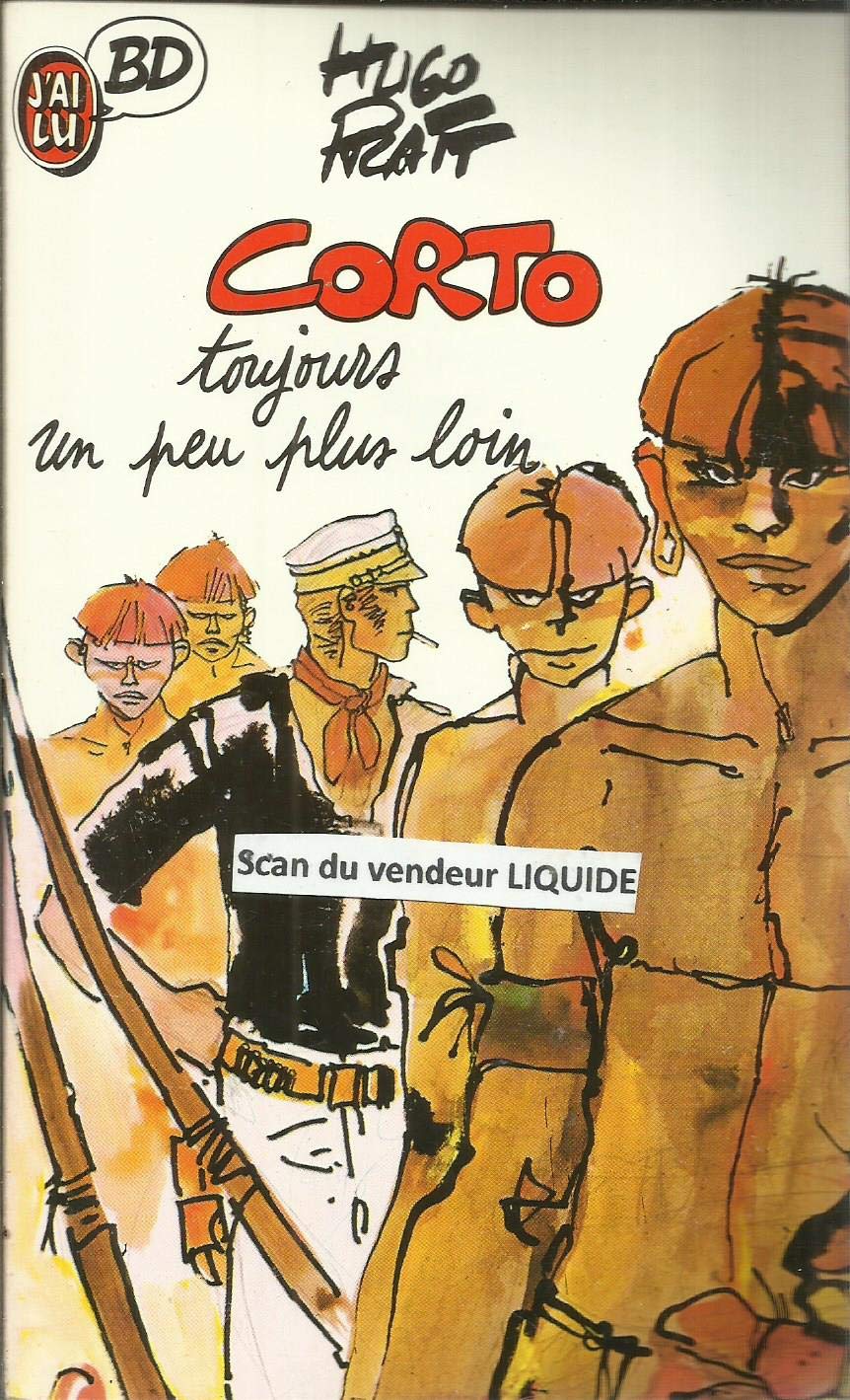 Corto toujours un peu plus loin ****** 9782277331278