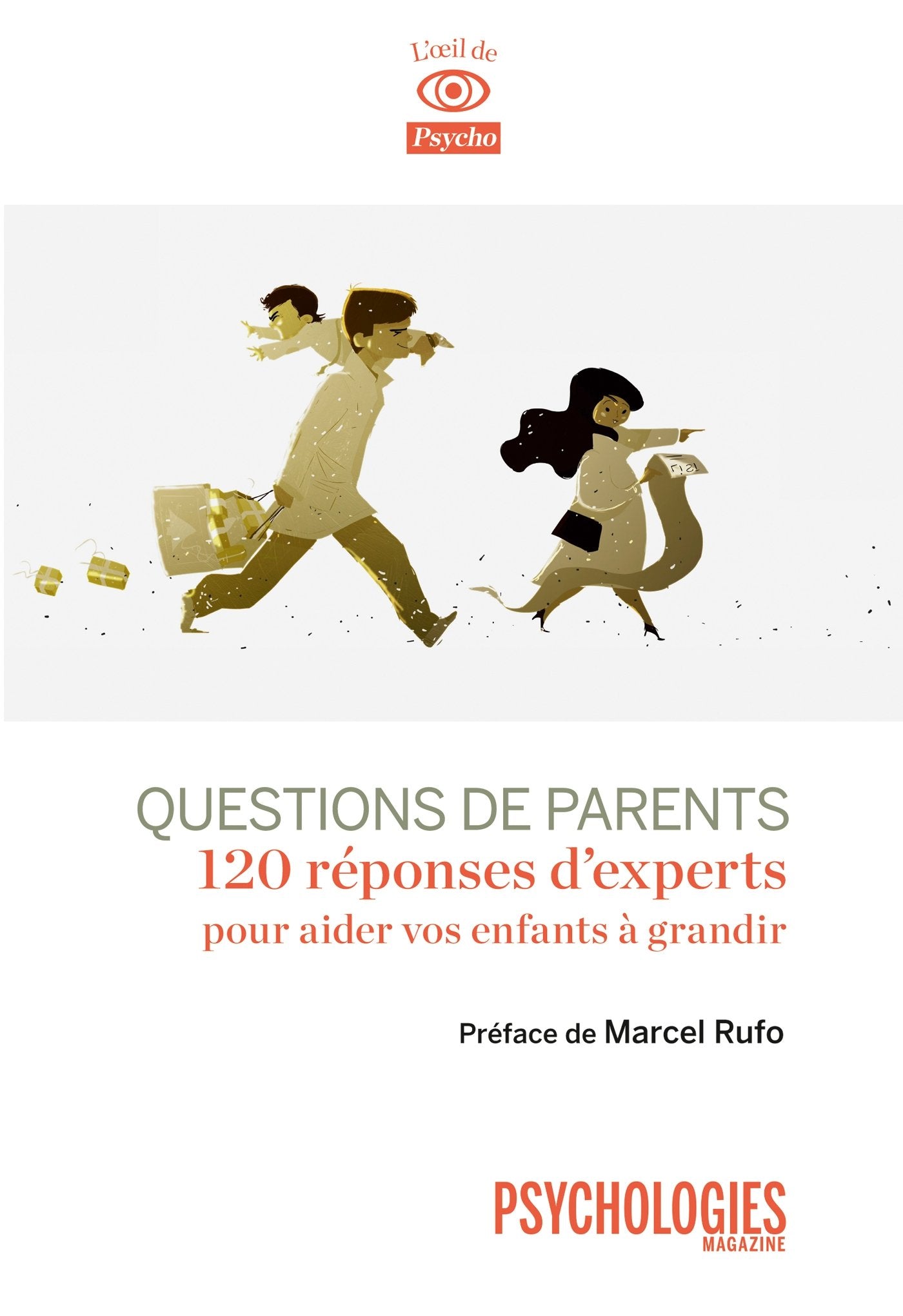 Questions de parents: 100 réponses d'expert à vos préoccupations quotidiennes 9782723497558