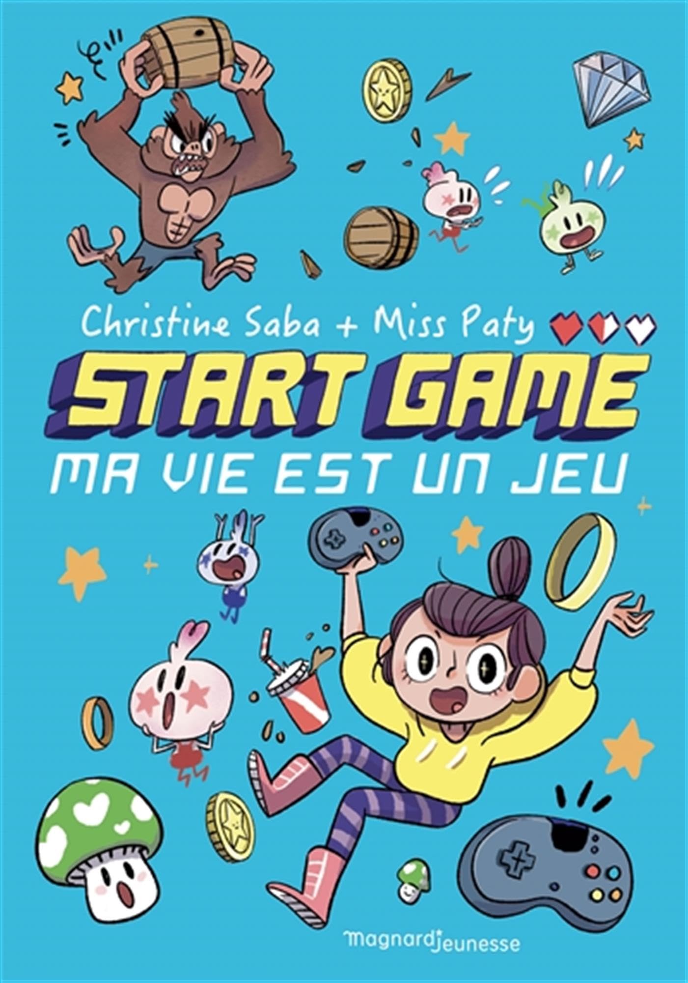 START GAME - Ma vie est un jeu ! 9782210972643