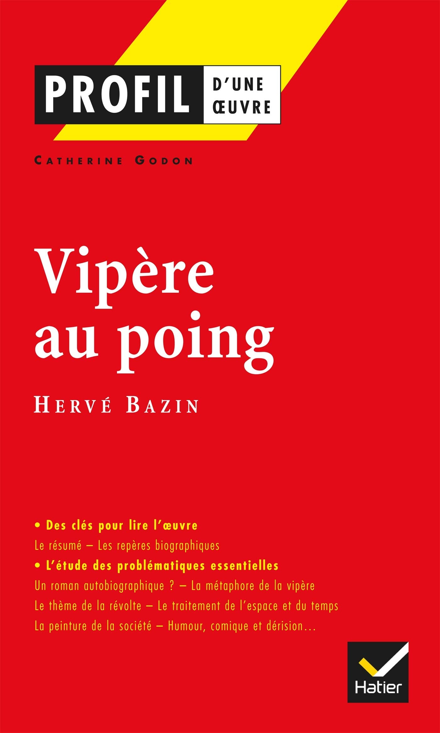 Profil d'une oeuvre : Vipère au poing, Hervé Bazin 9782218744839