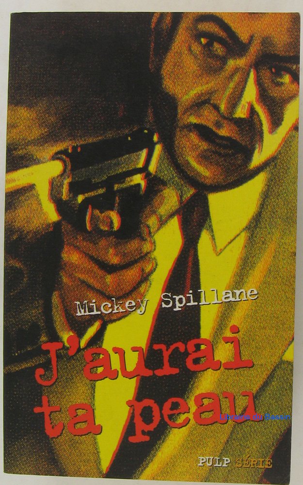 J'aurai ta peau 9782702496046