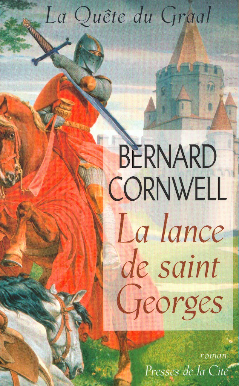 La Quête du Graal, tome 1 : La Lance de Saint-Georges 9782258057609