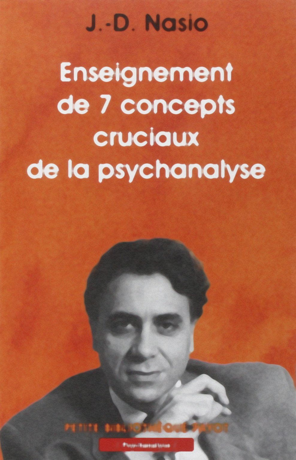 Enseignement De 7 Concepts Cruciaux De La Psychanalyse 9782228894098
