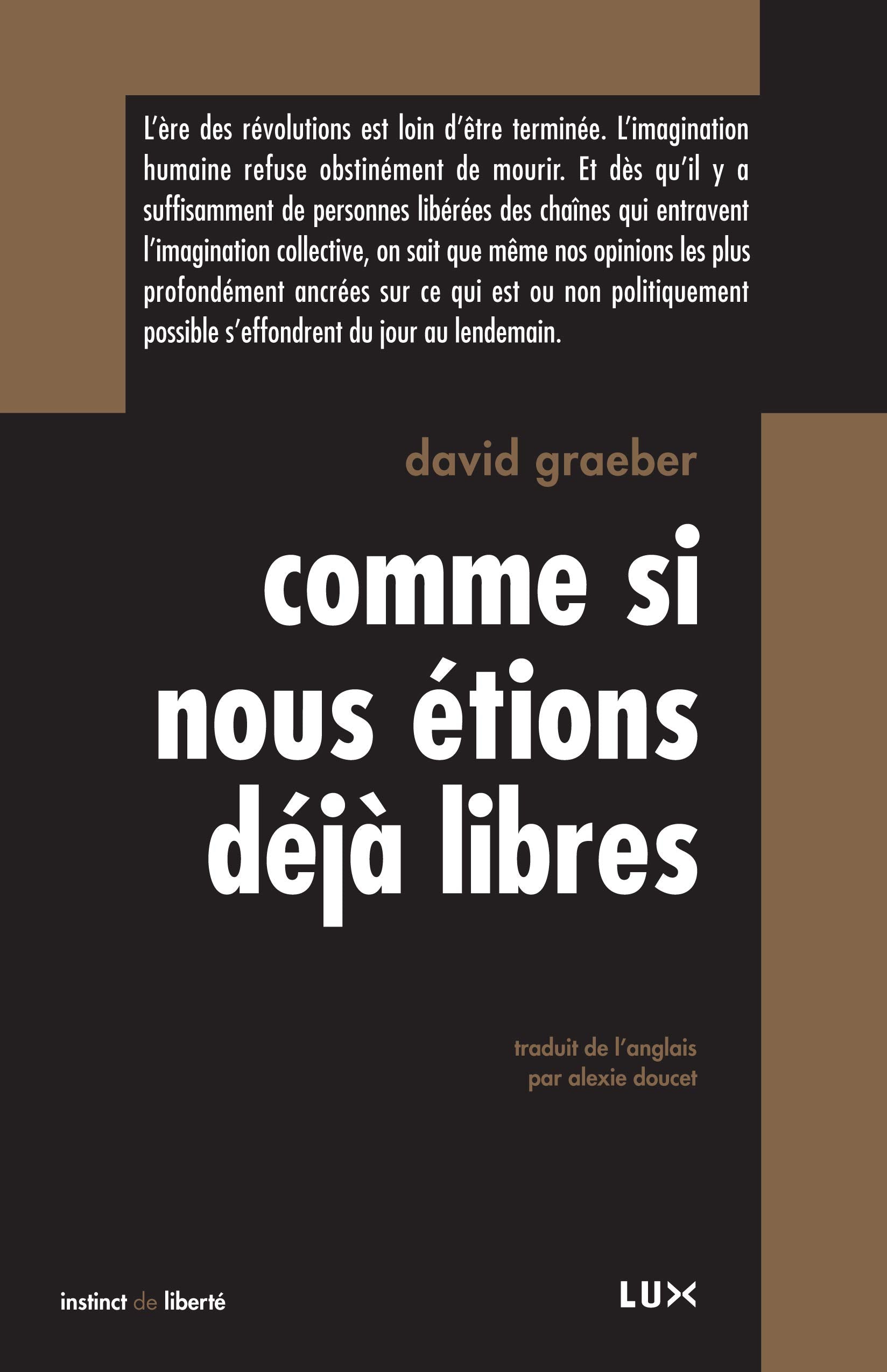 Comme si nous étions déjà libres 9782895961802