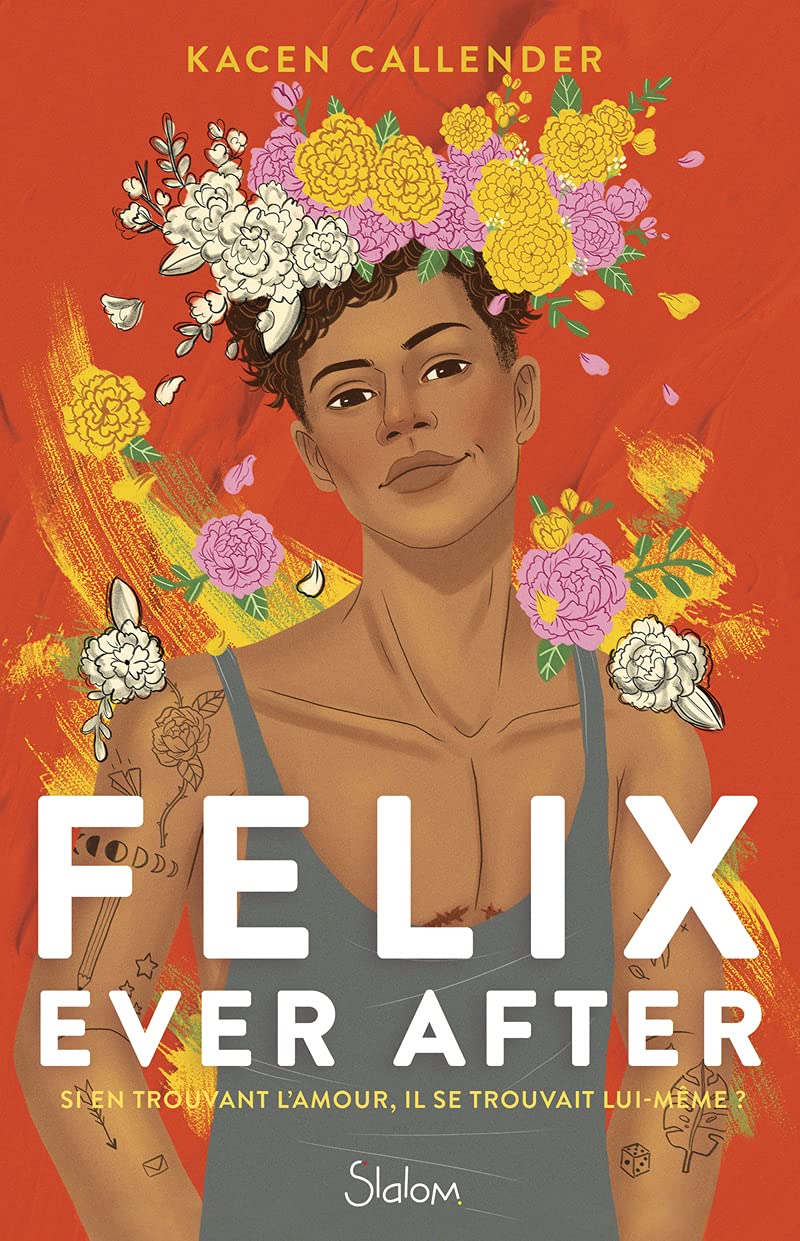 Felix ever after - Roman - Transgenre - Identité - Amour - Dès 14 ans 9782375543009