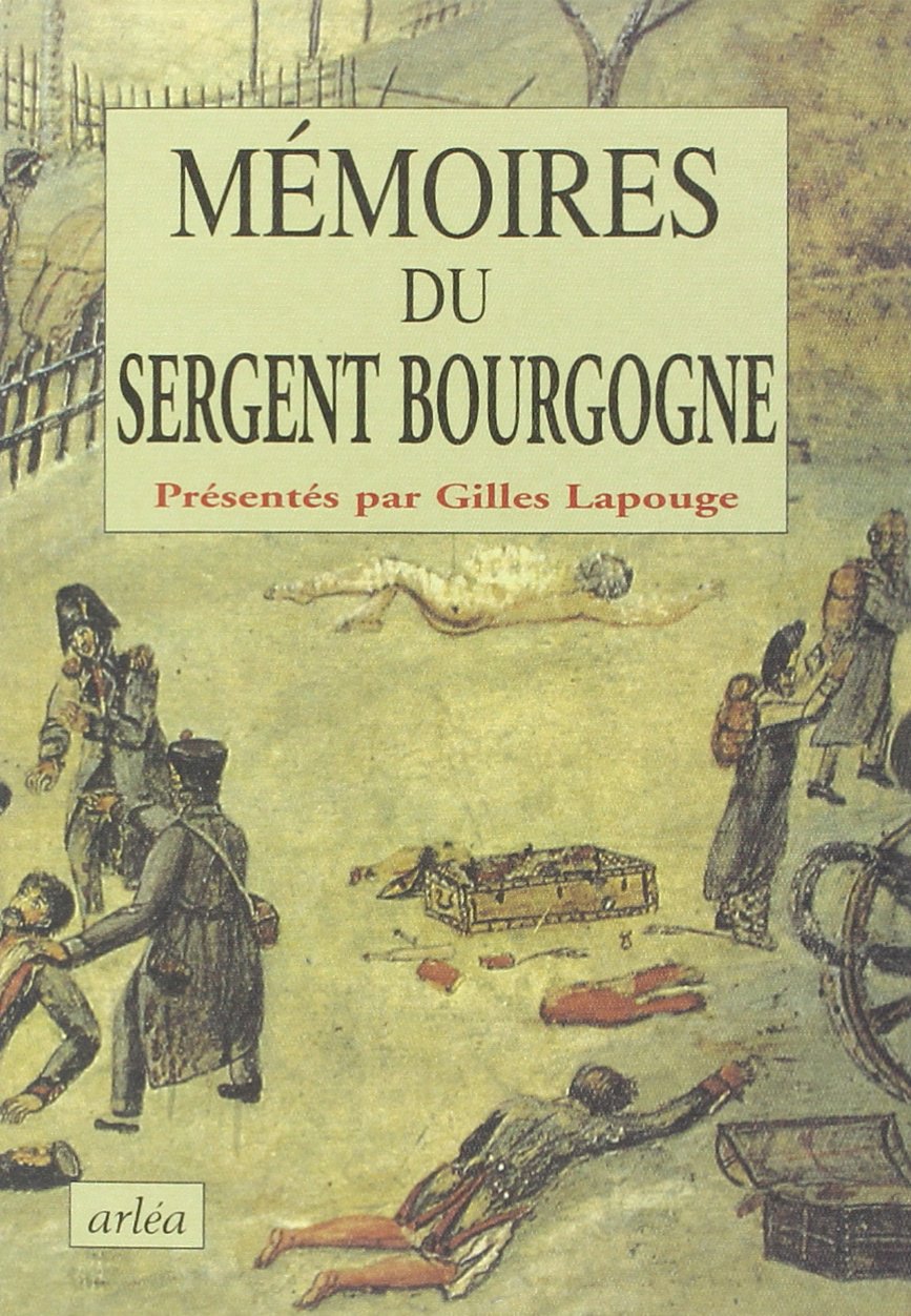 Mémoires du sergent Bourgogne 9782869591431