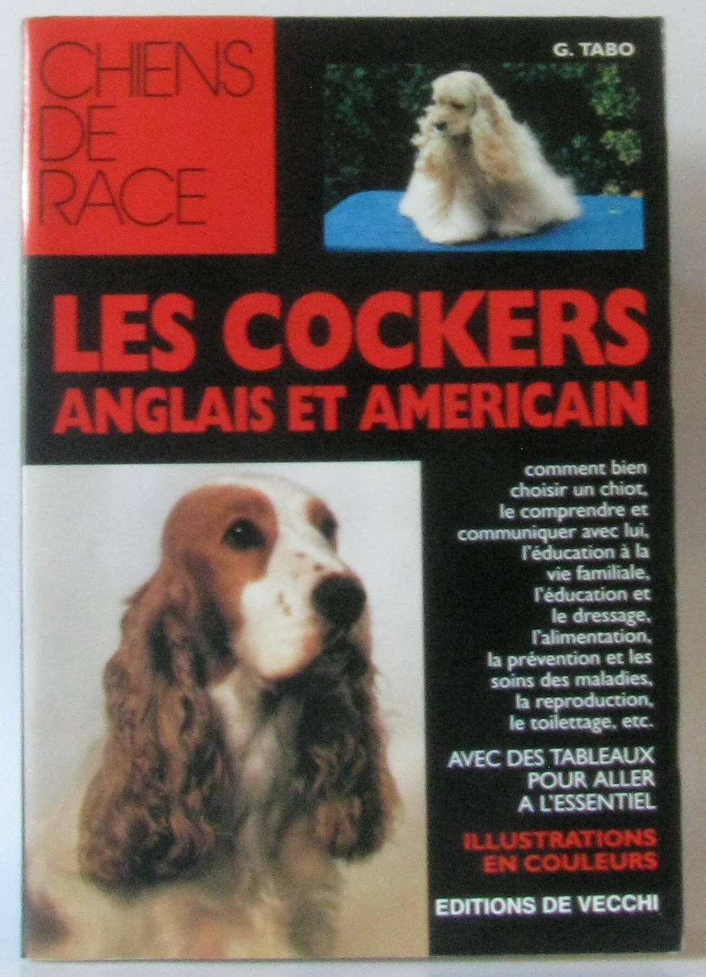 Les cockers anglais et américain 9782732821658