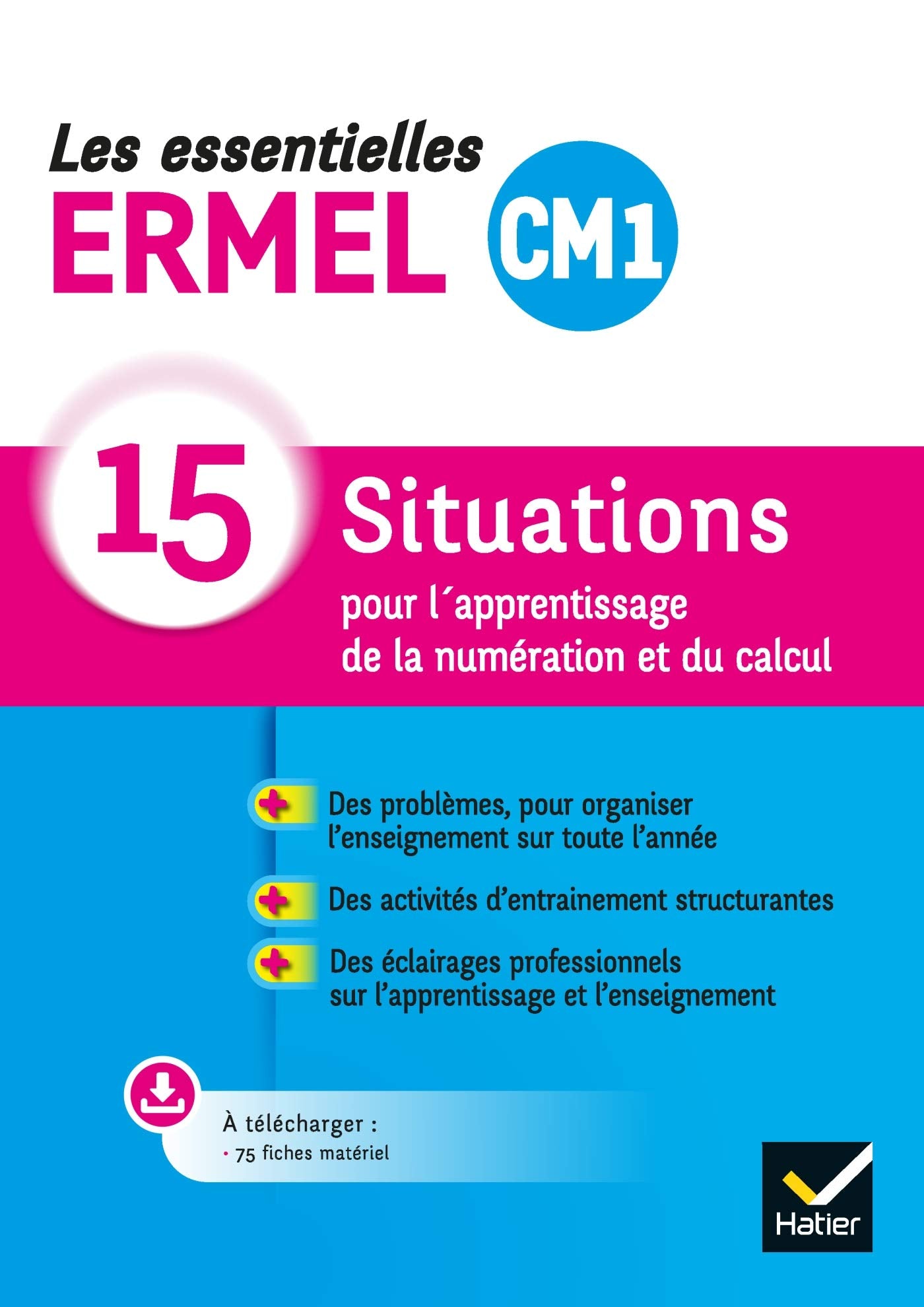 Les Essentielles ERMEL - Maths CM1 Éd. 2021 - Guide + ressources téléchargeables 9782401079274
