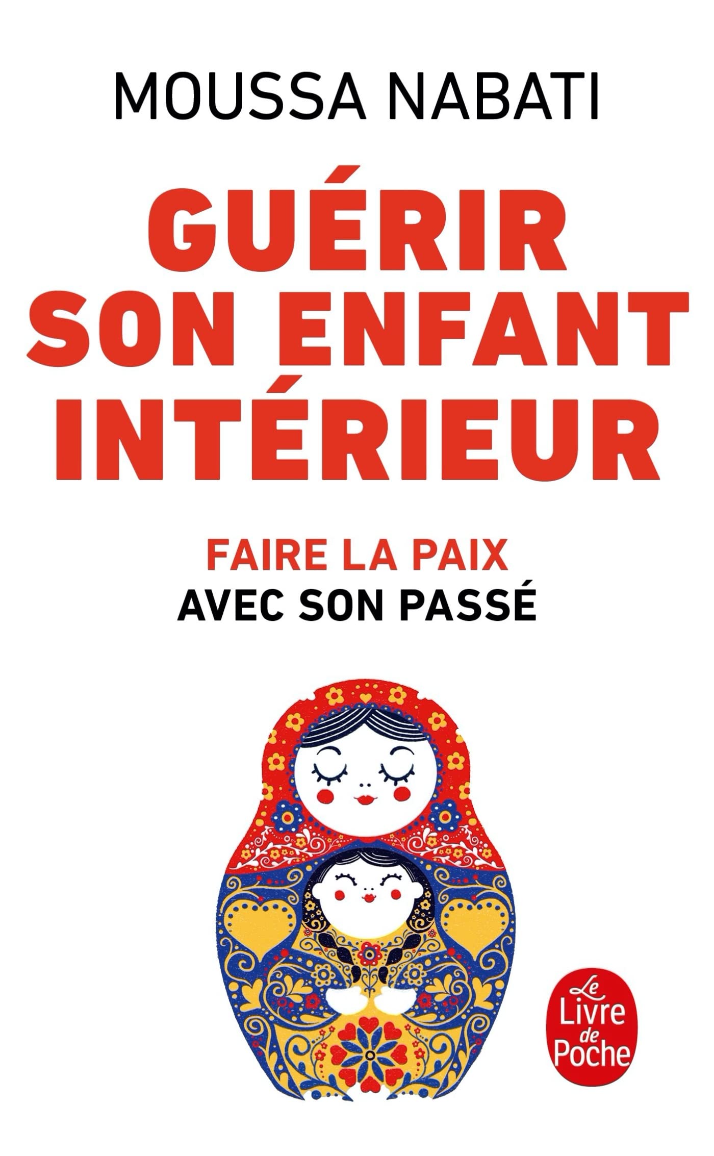 Guérir son enfant intérieur 9782253085058
