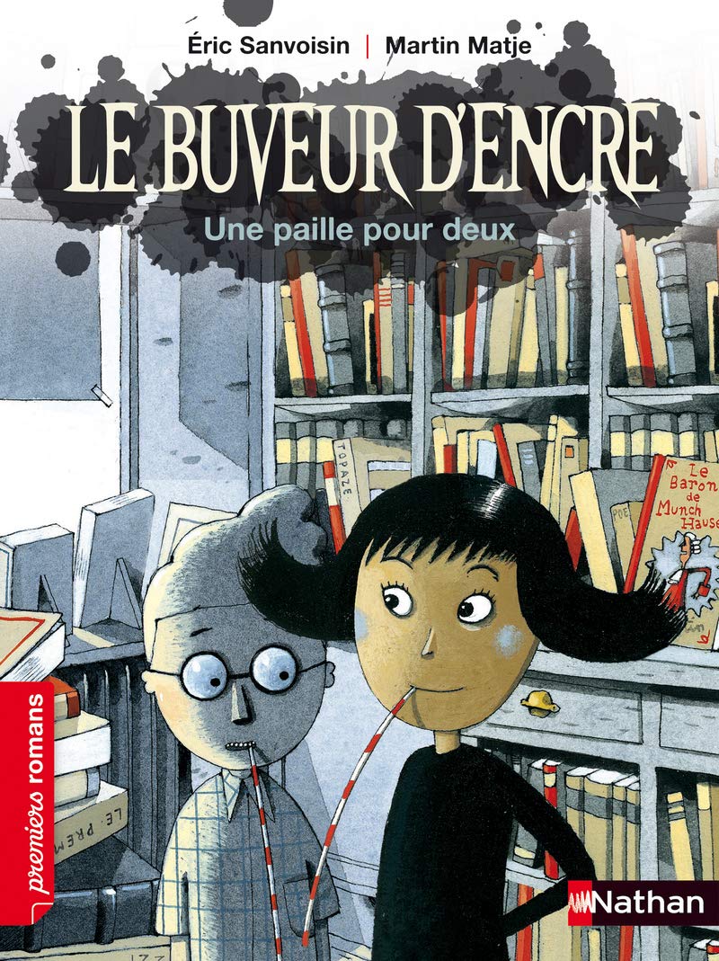 Le buveur d'encre, une paille pour deux - Roman Fantastique - De 7 à 11 ans 9782092534885