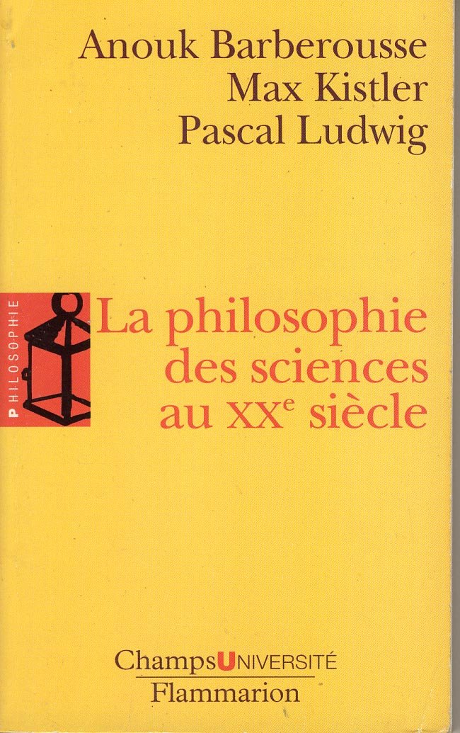 La philosophie des sciences au XXe siècle 9782080830029