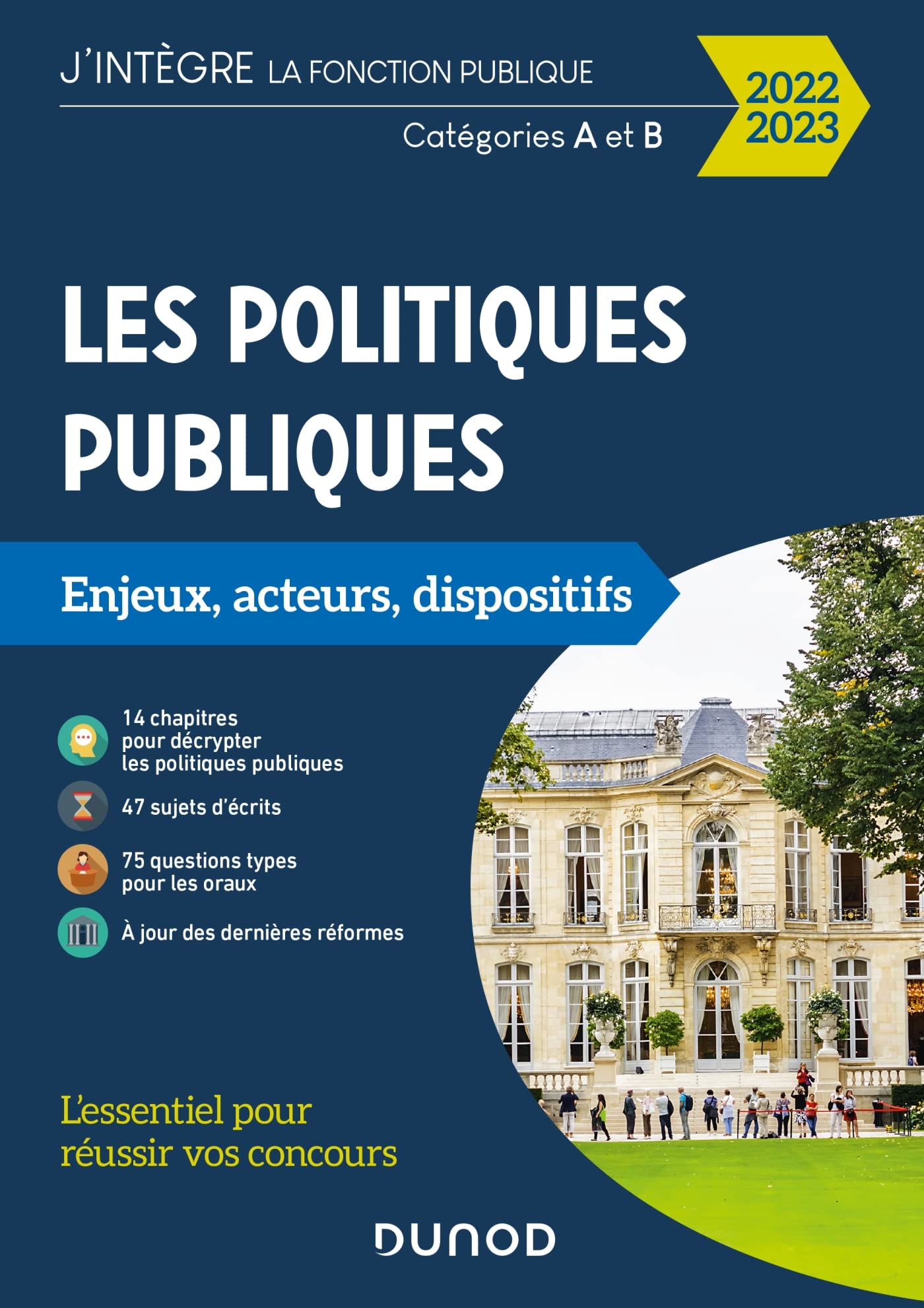 Les politiques publiques 2022-2023: Catégories A et B (2022-2023) 9782100834518