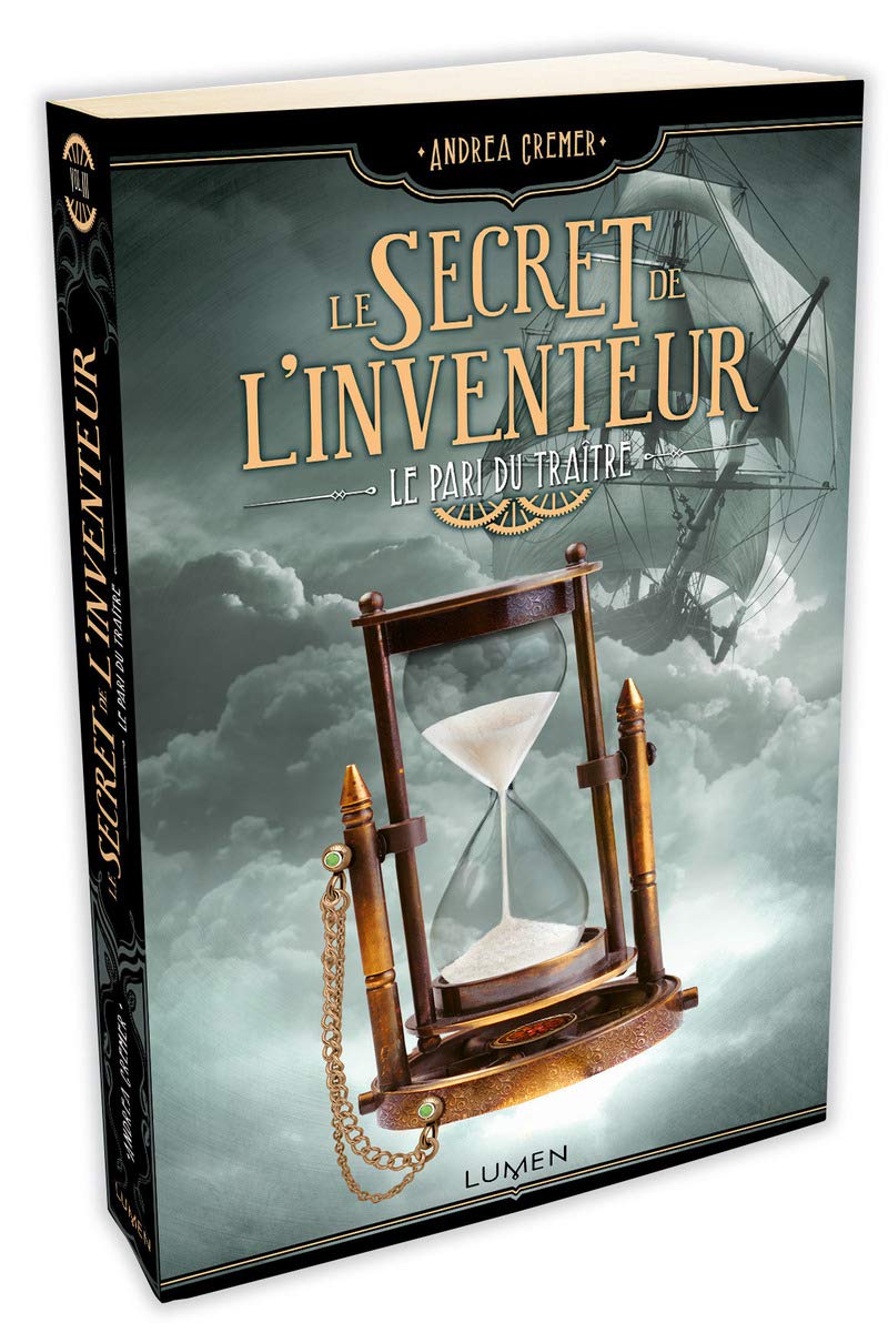 Le Secret de l'inventeur - tome 3 Le Pari du Traître (03) 9782371021327
