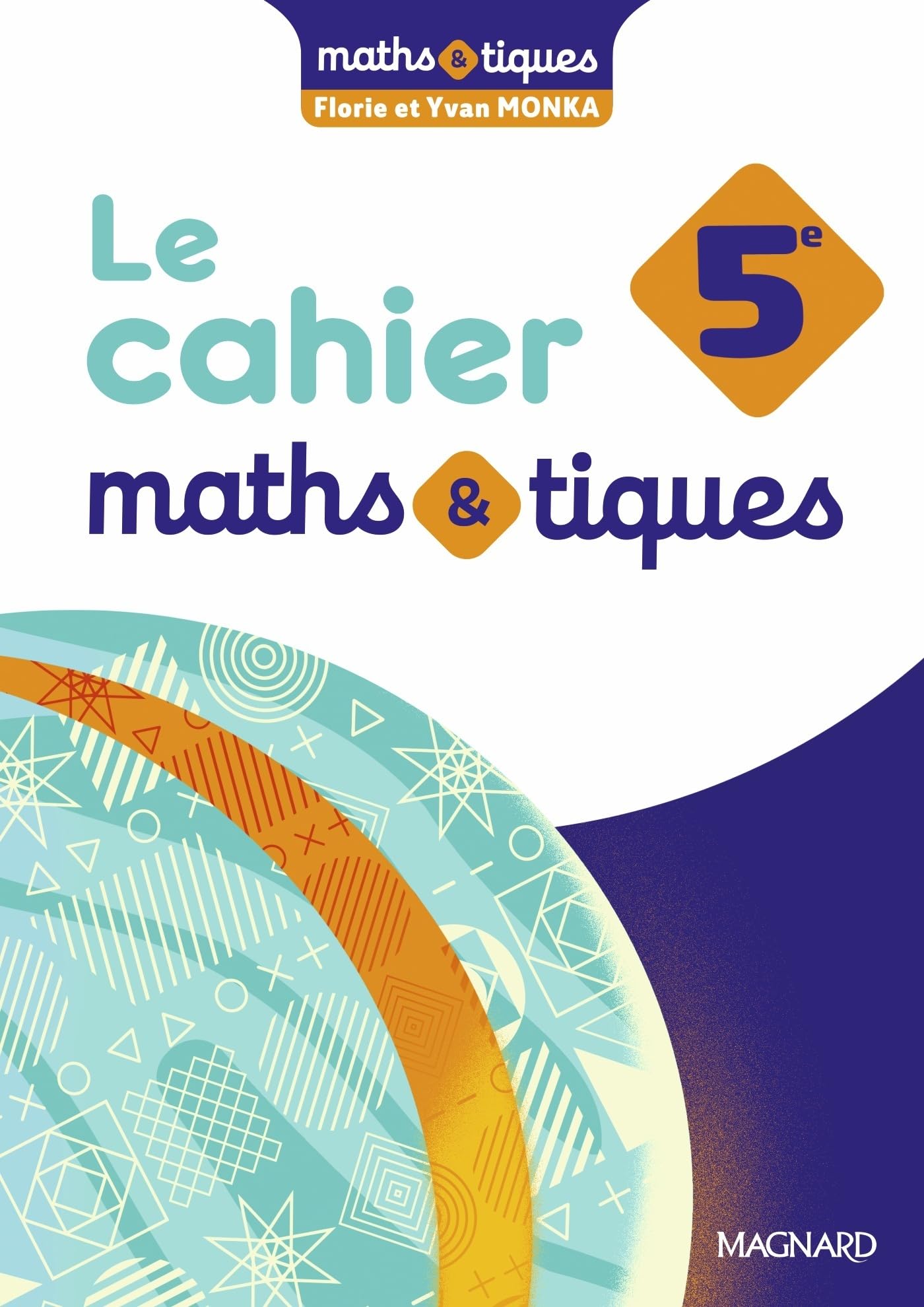 Maths et tiques 5e (2024) - Cahier élève 9782210119352