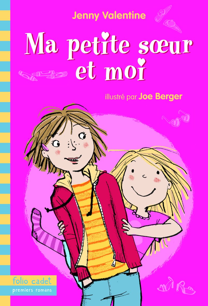 Ma petite sœur et moi - Folio Cadet Premiers Romans - Dès 8 ans 9782070631261