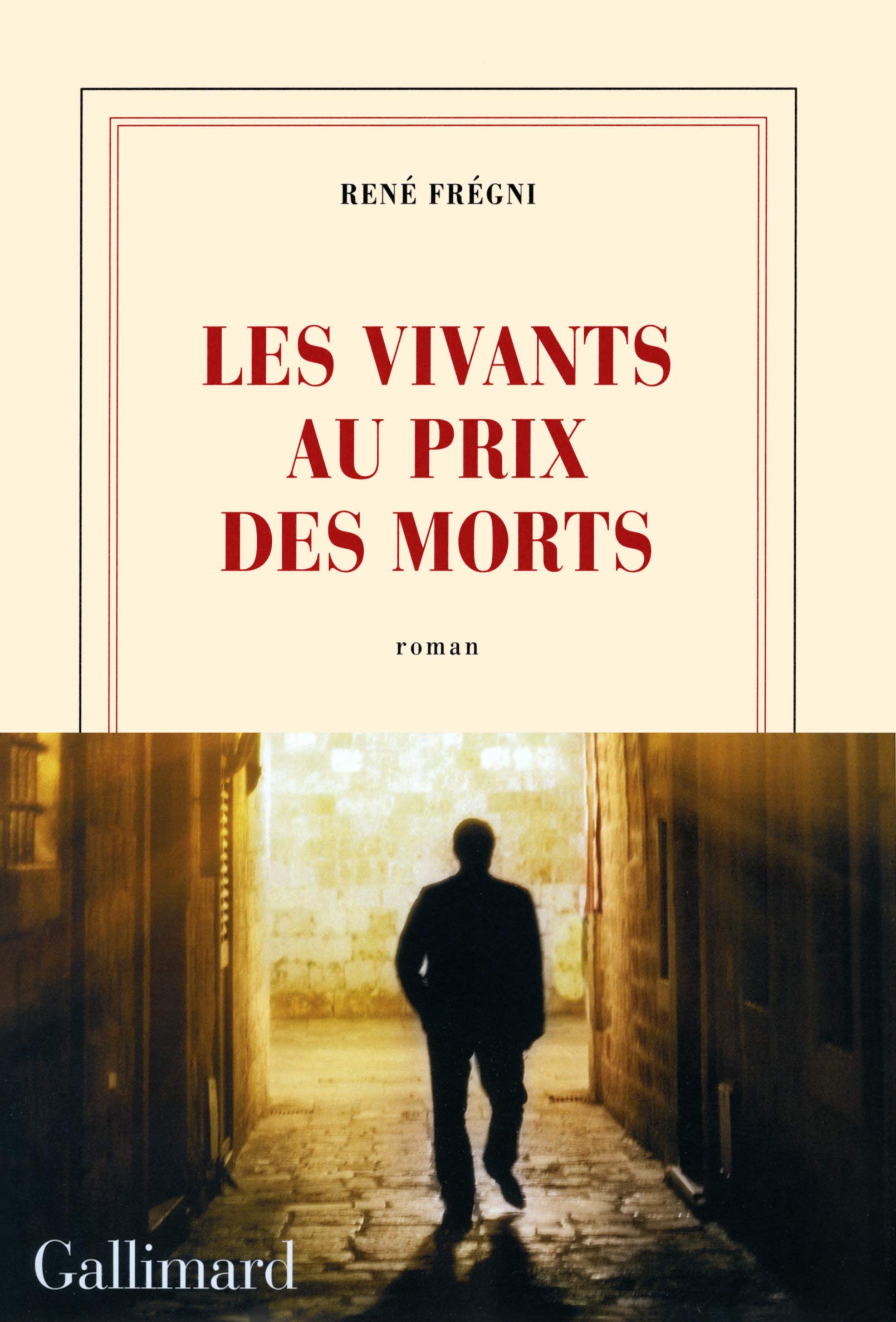 Les vivants au prix des morts 9782072732829