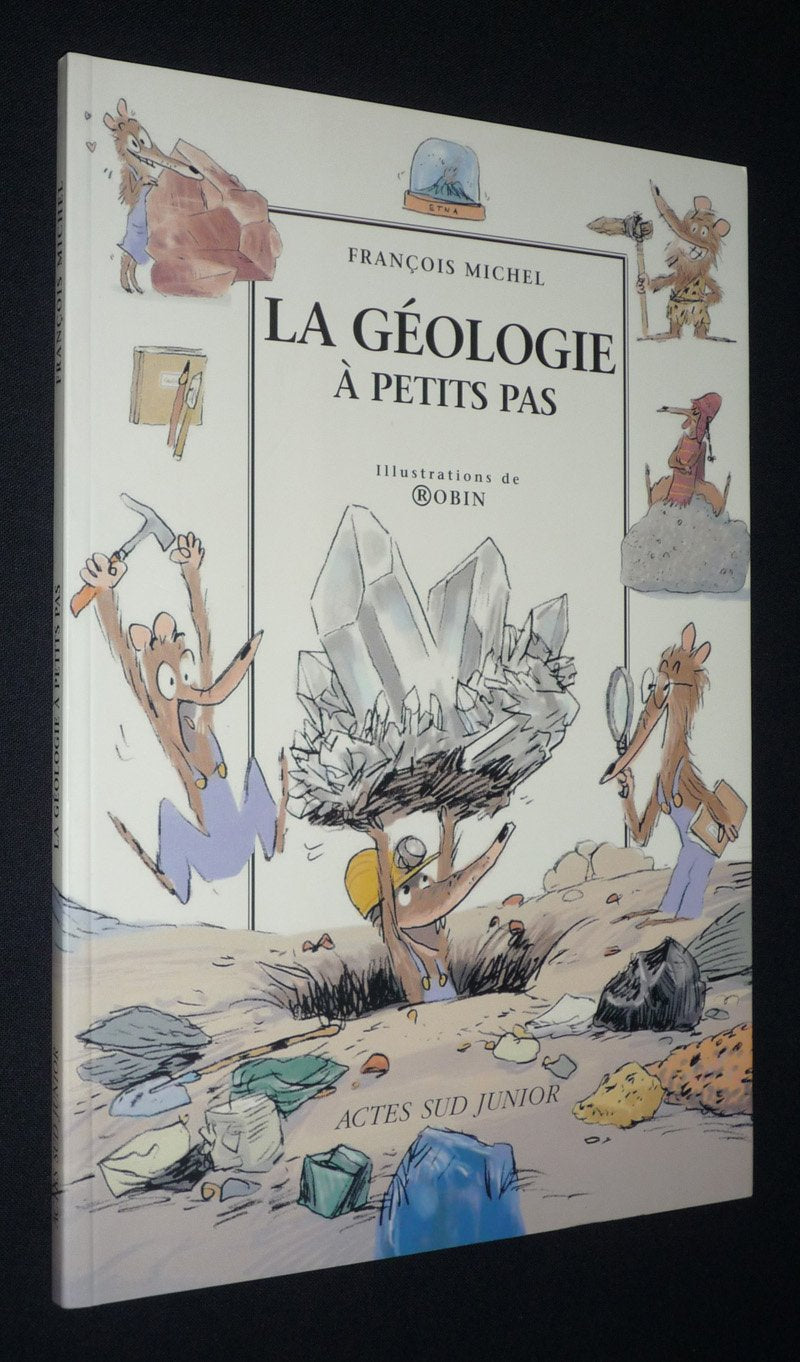 La géologie à petits pas 9782742757039