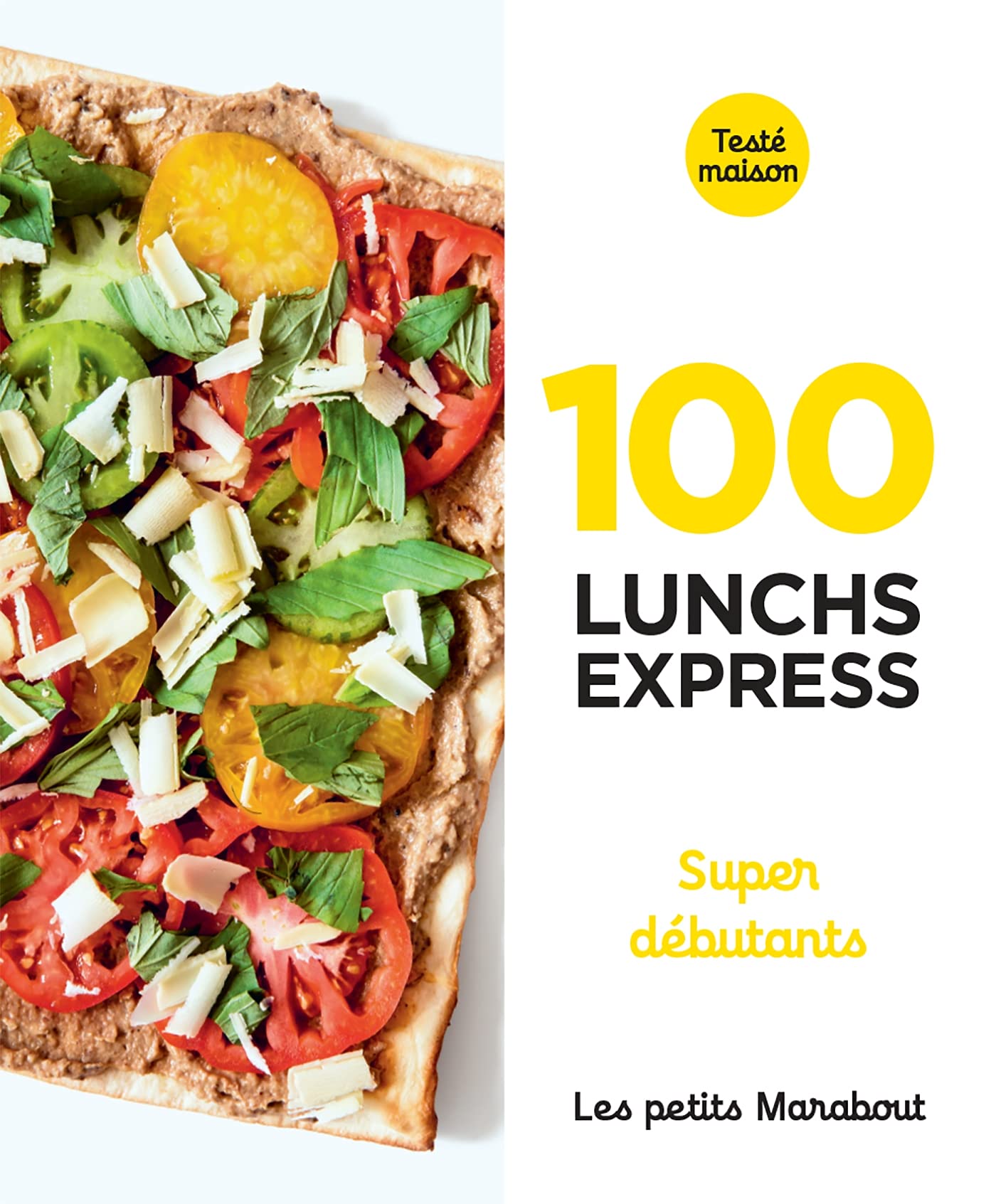 100 recettes de lunch express- super débutants 9782501154567