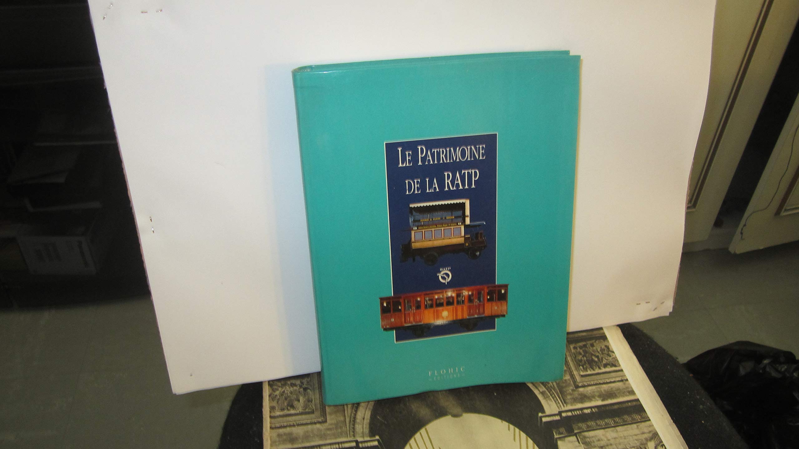 Le patrimoine de la RATP 9782842340070