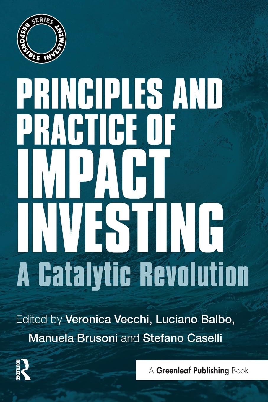 Principles and Practice of Impact Investing 9781783534043