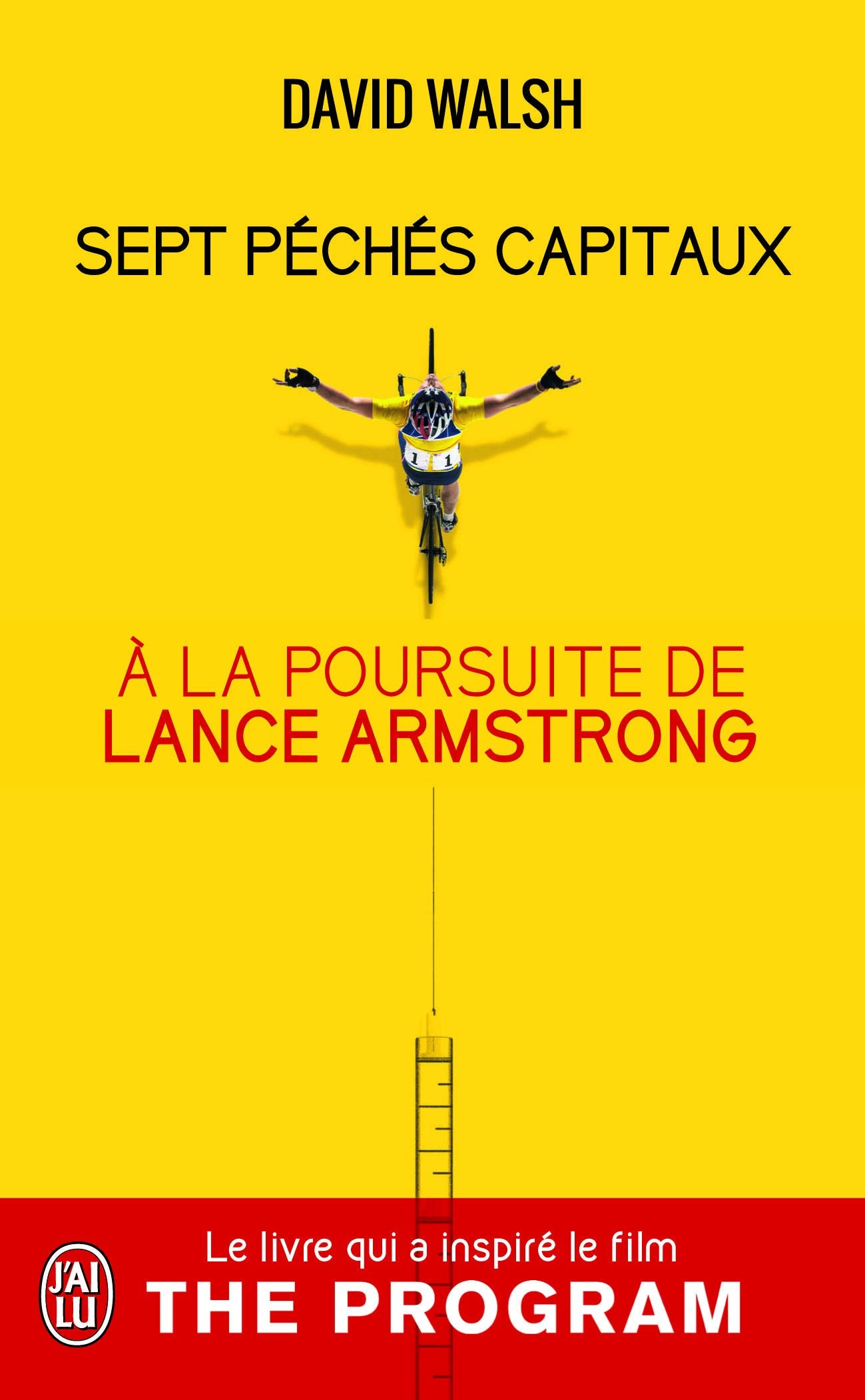 Sept péchés capitaux: À la poursuite de Lance Armstrong 9782290119242
