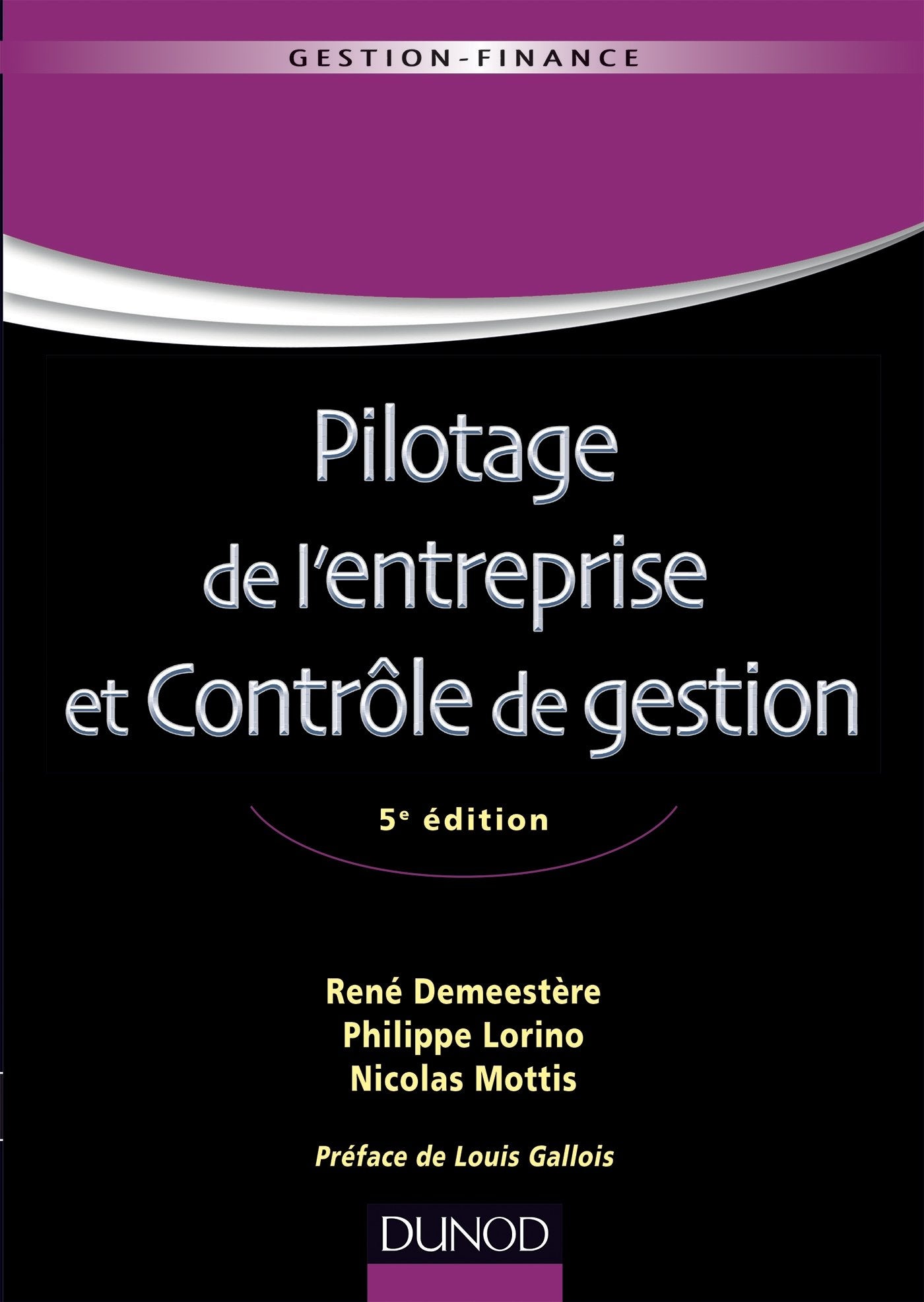 Pilotage de l'entreprise et contrôle de gestion 9782100589326
