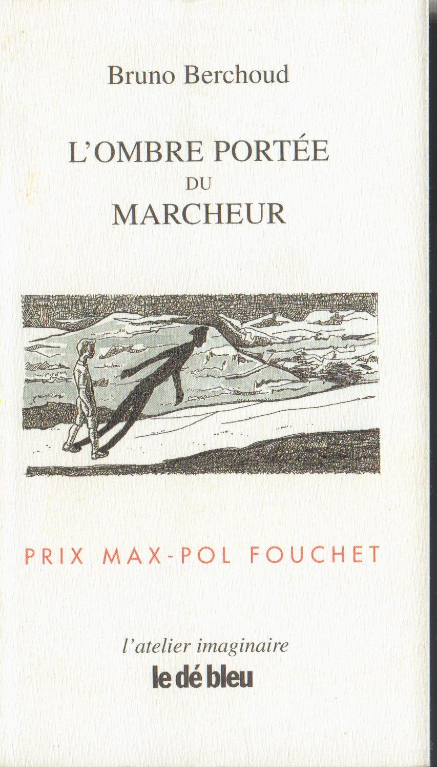L'ombre portée du marcheur 9782840310891