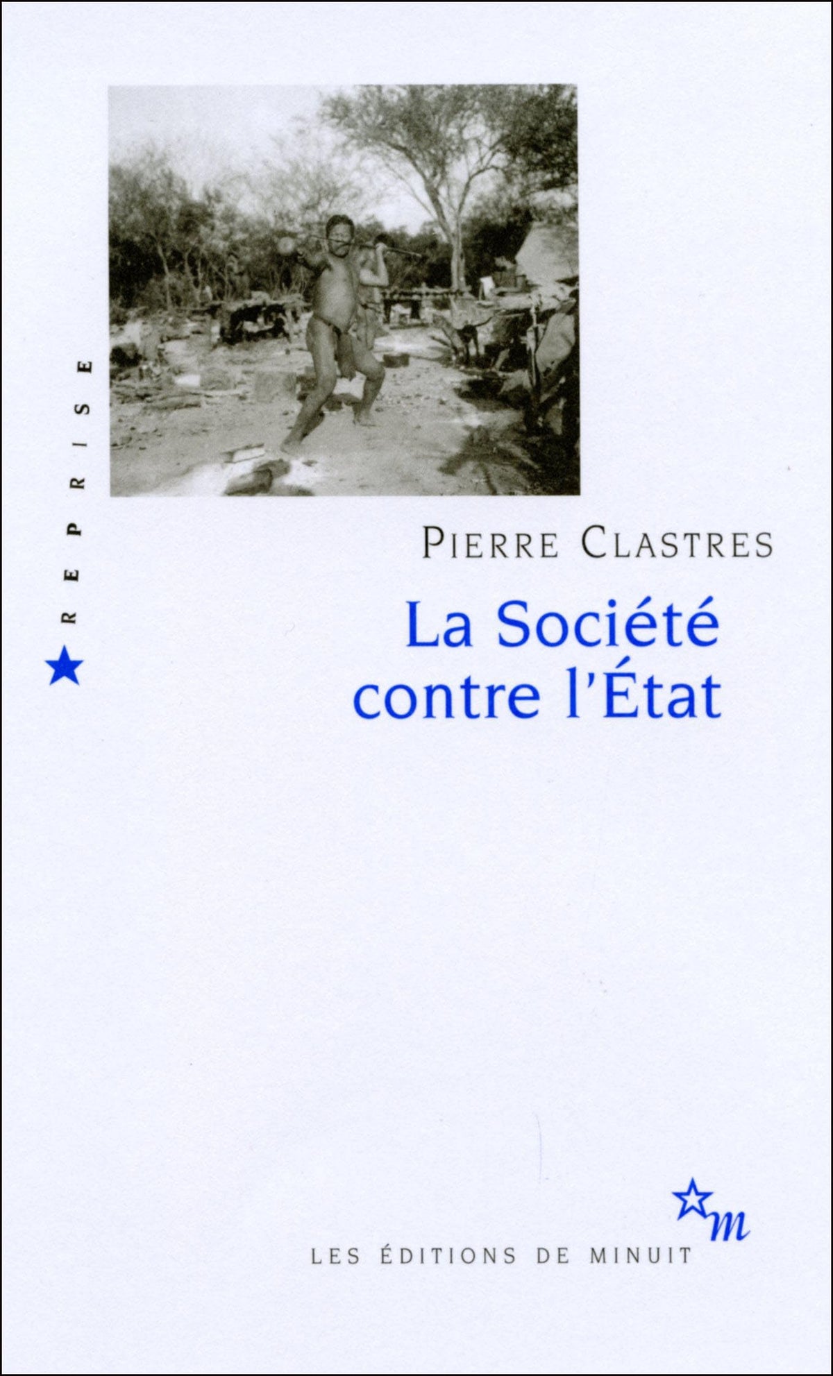 La société contre l'État : recherches d'anthropologie politique 9782707321596