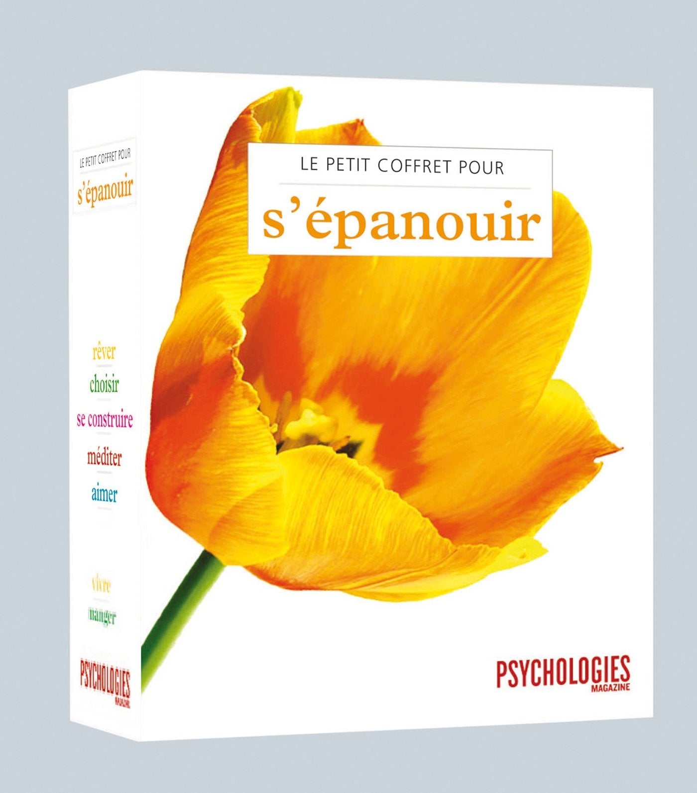 Le petit coffret pour s'épanouir: rêver - se construire - choisir - aimer - méditer 9782723492294