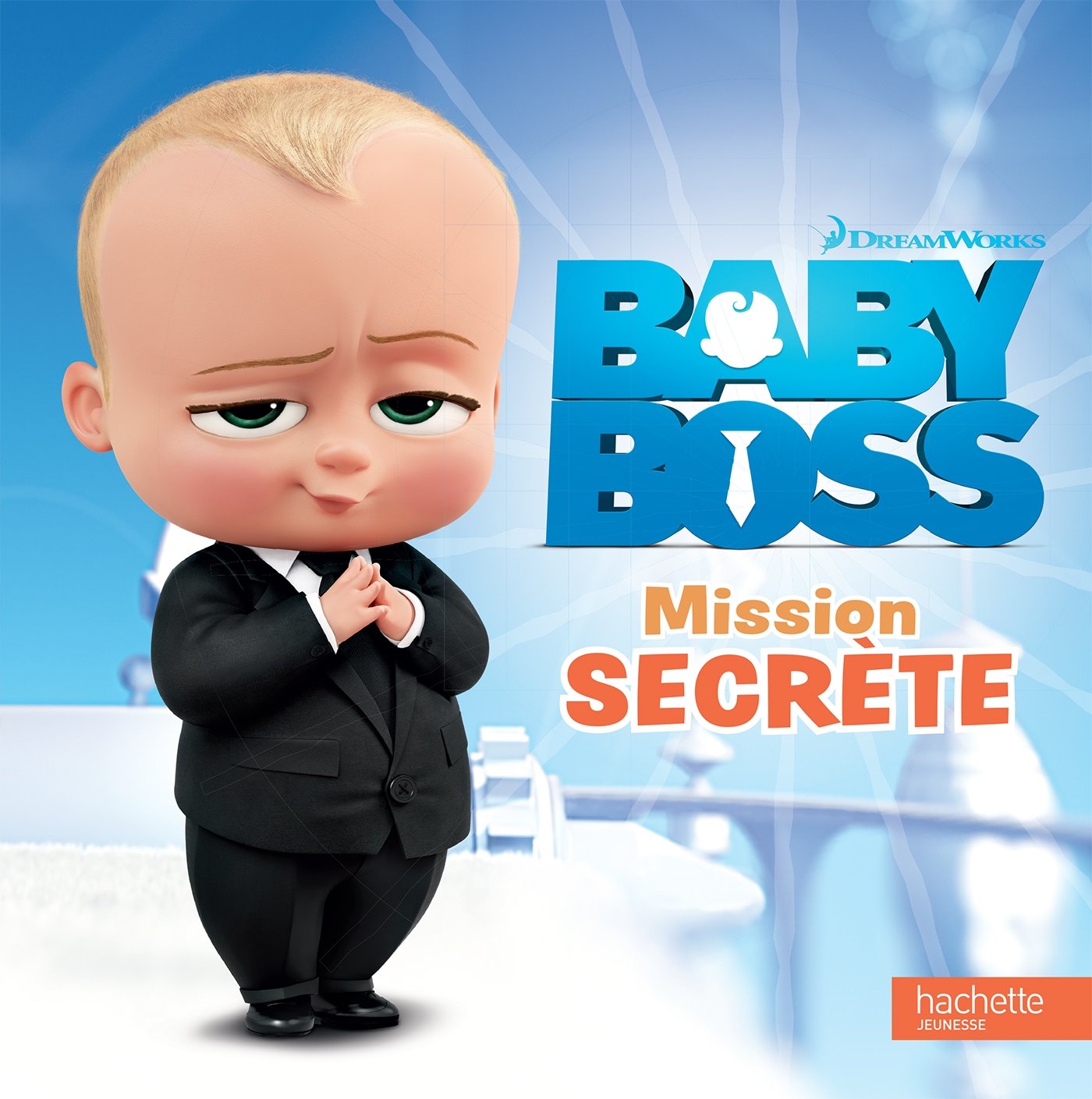 Baby Boss: Mission secrète 9782013213844