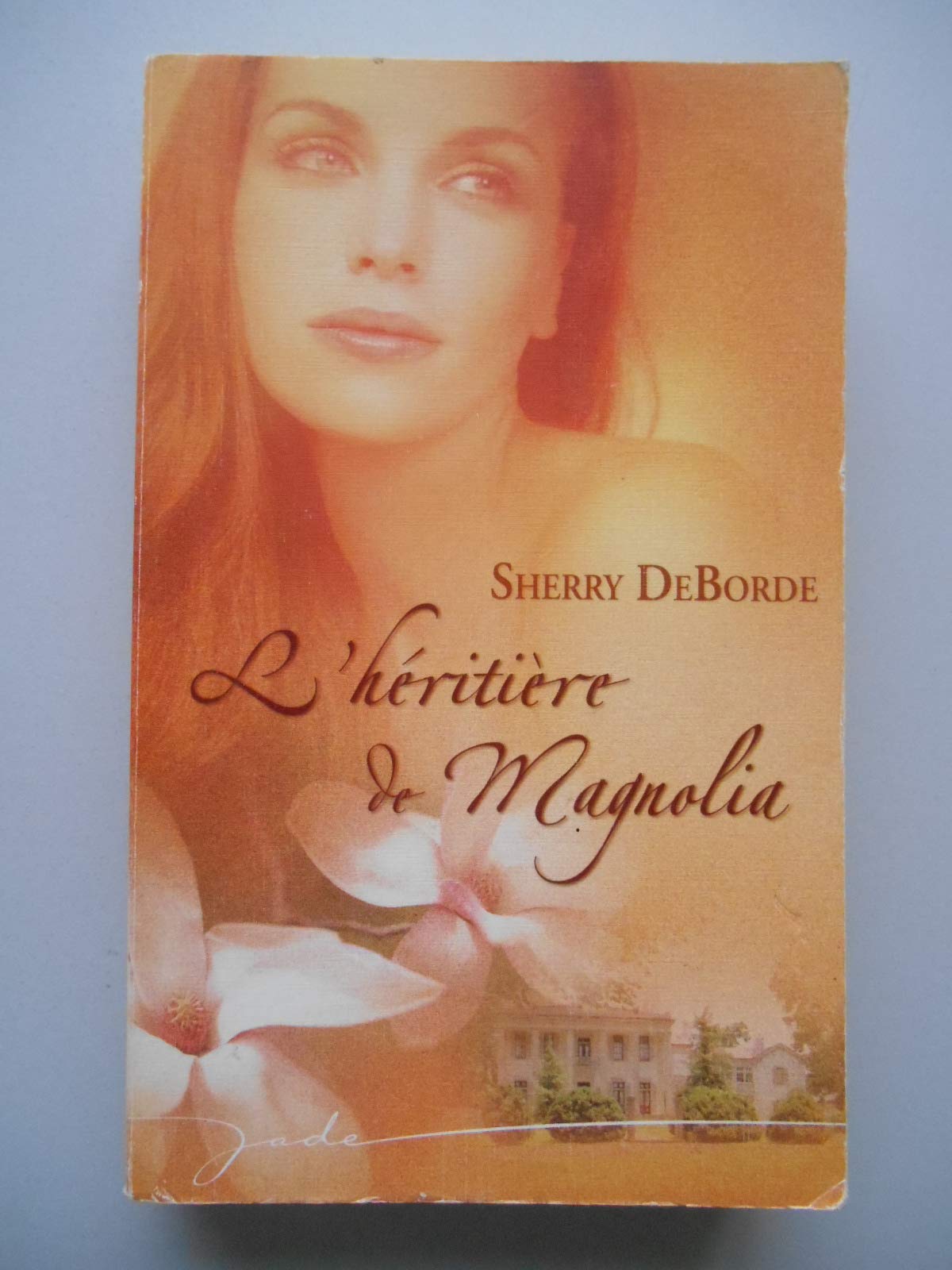 L'héritière de Magnolia 9782280847988