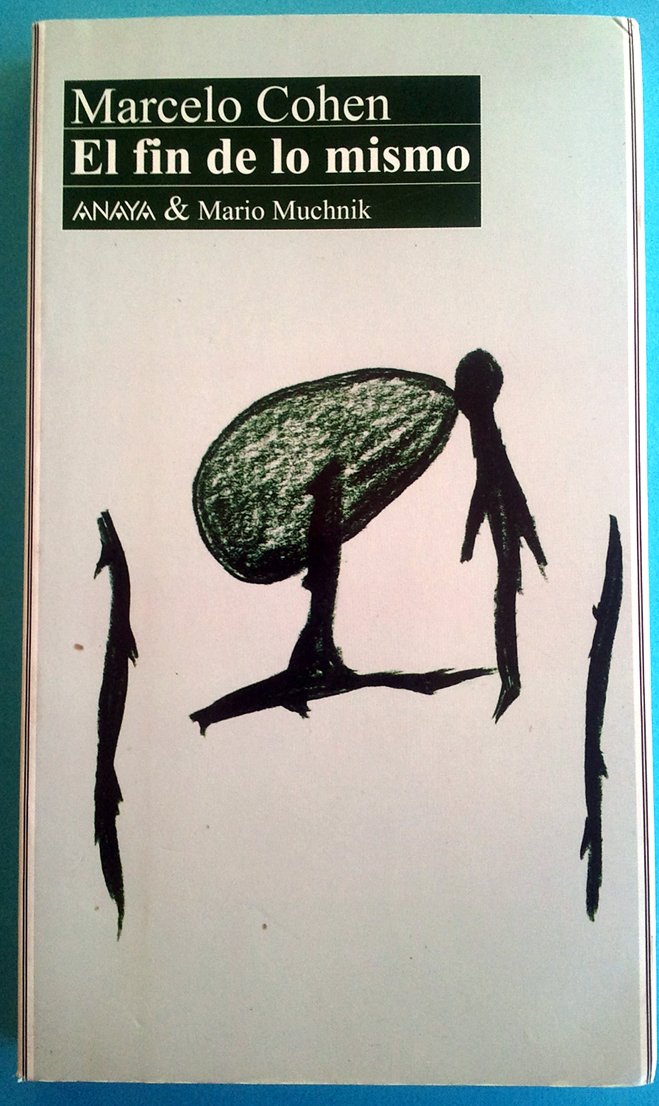 El fin de lo mismo 9788479790134