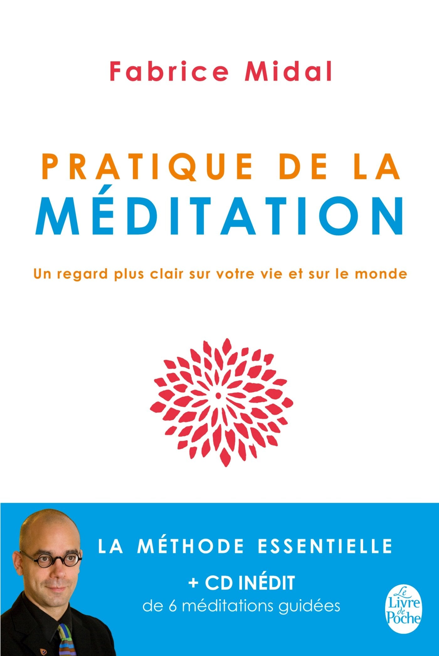 Pratique de la méditation (Livre + CD) 9782253166979