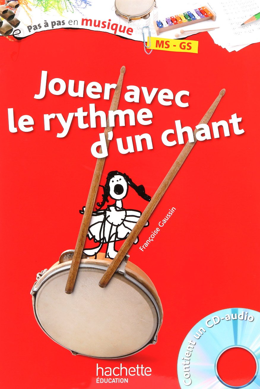 Jouer avec le rythme d'un chant 9782011711922