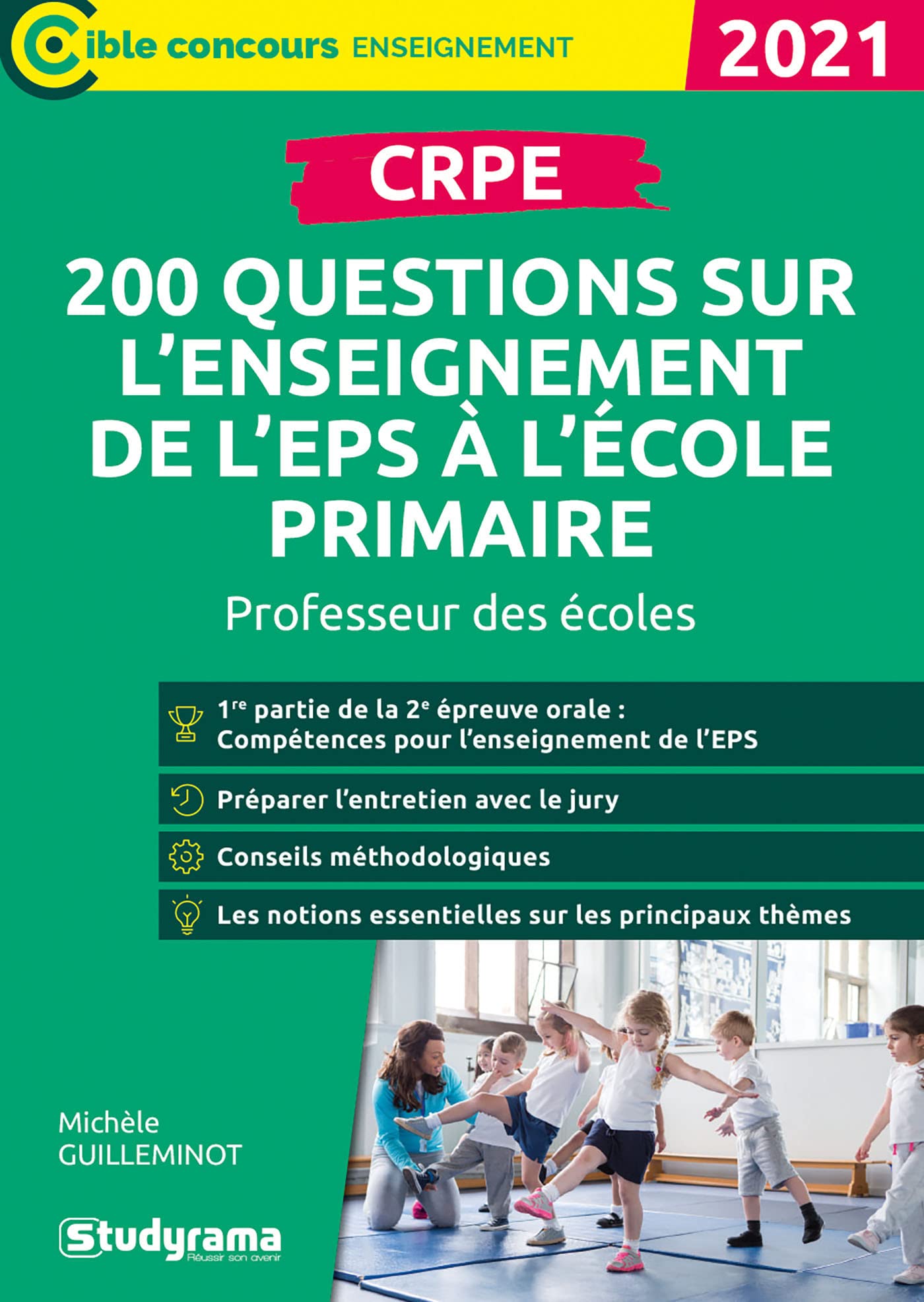 CRPE - 200 questions sur l'enseignement de l'EPS à l'école primaire: Professeur des écoles 9782759045945