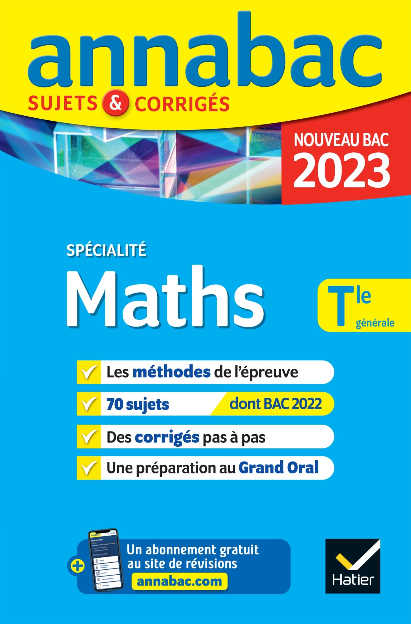 Annales du bac Annabac 2023 Maths Tle générale (spécialité): méthodes & sujets corrigés nouveau bac 9782401086562
