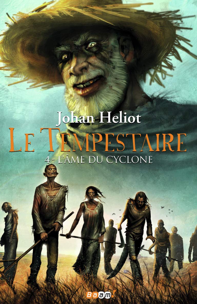 Le tempestaire, 4 : L'âme du cyclone 9782290028230