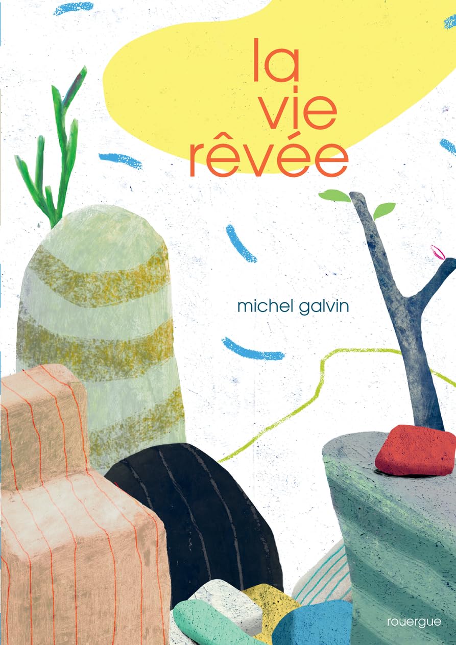 La vie rêvée 9782812607141
