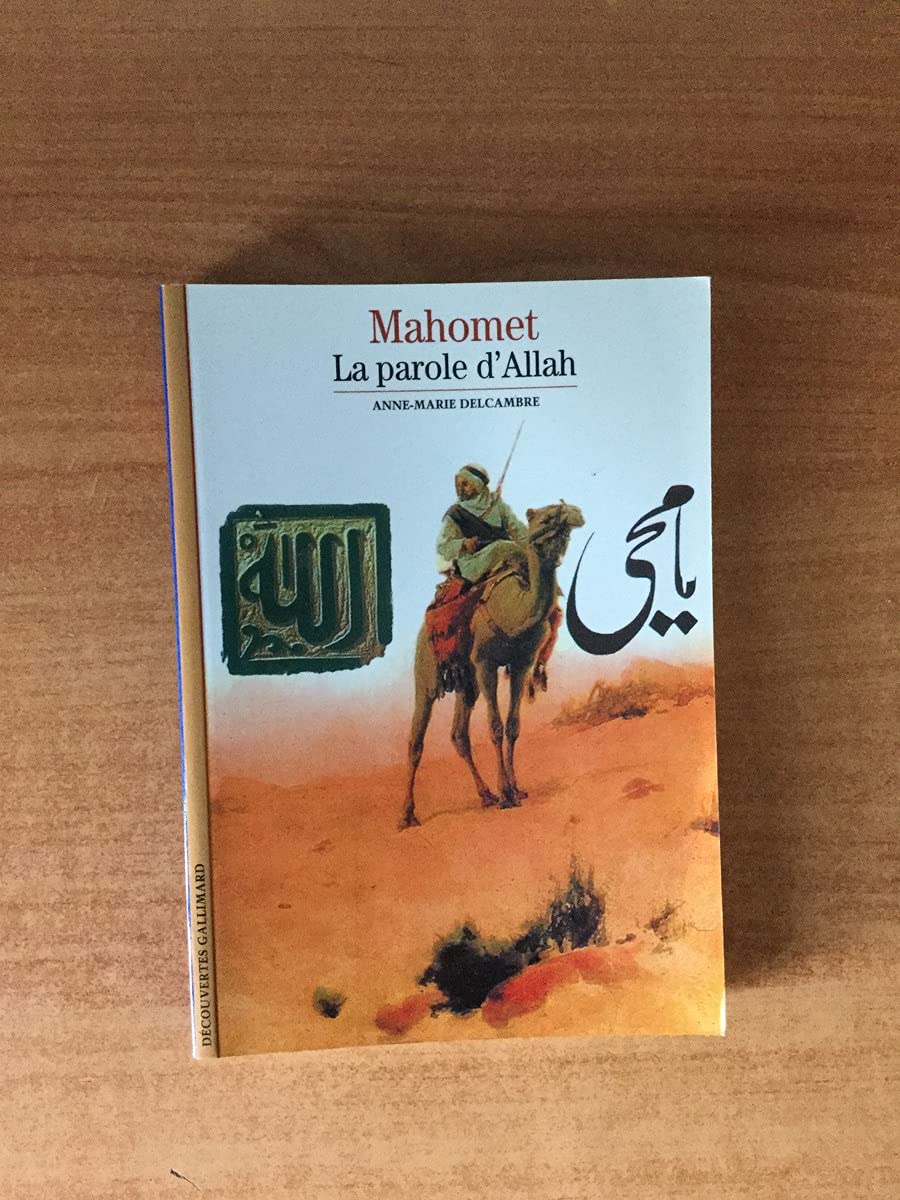 MAHOMET, LA PAROLE D'ALLAH 9782070530304