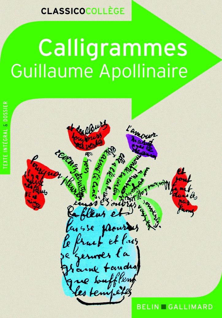 Calligrammes: Poèmes de la paix et de la guerre (1913-1916) 9782701148816