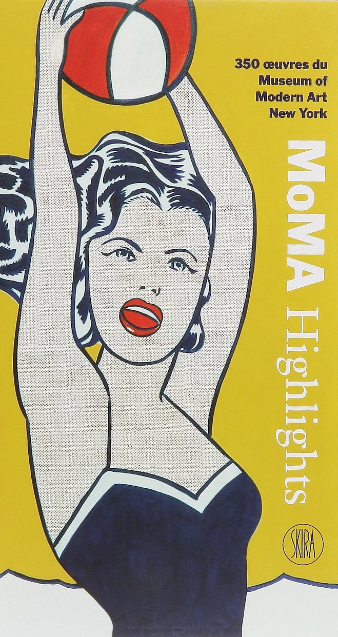 Moma Highlights: 350 oeuvres du Museum of Modern Art New York 9788884919571