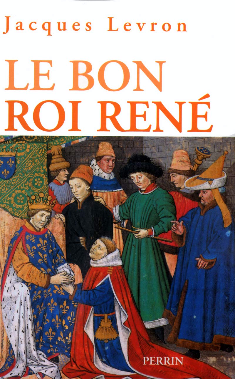 Le Bon Roi René 9782262021726
