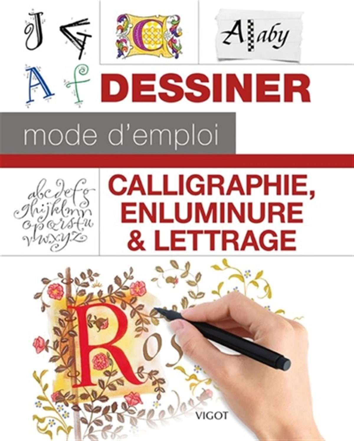 Calligraphie, enluminure et lettrage 9782711425082