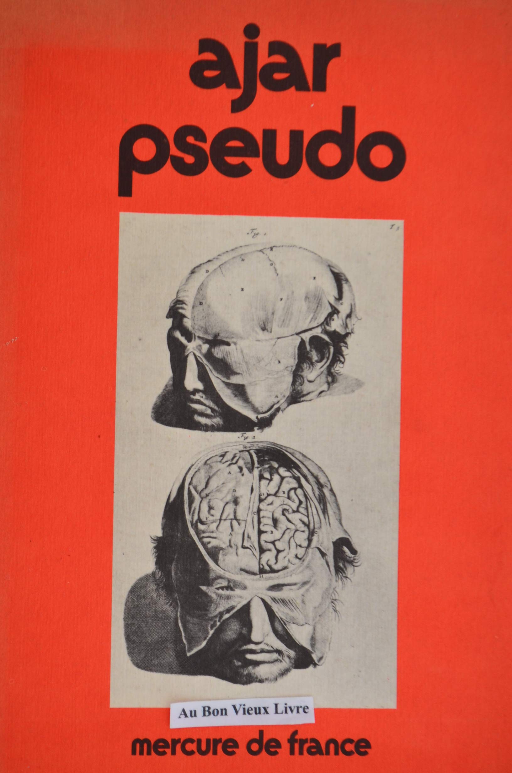 Pseudo. Editions du Mercure de France. 1976. (Littérature)