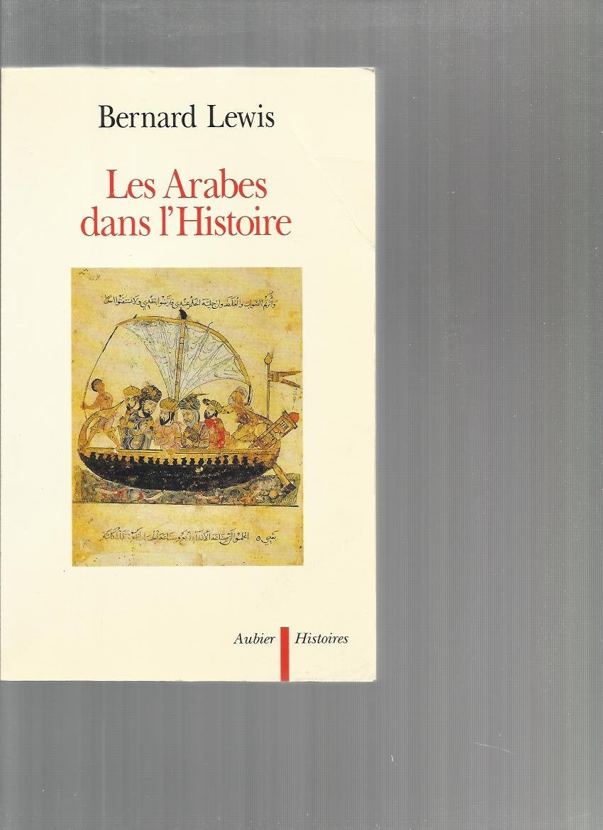 Les Arabes dans l'histoire 9782700722468