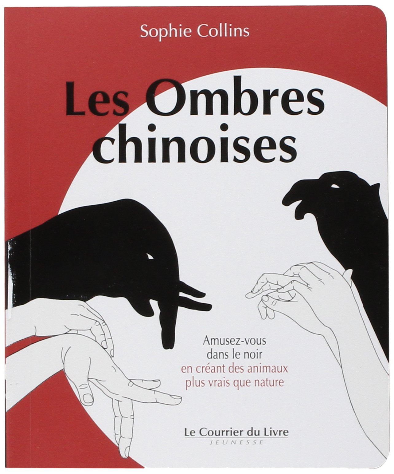 Les Ombres chinoises 9782702906446