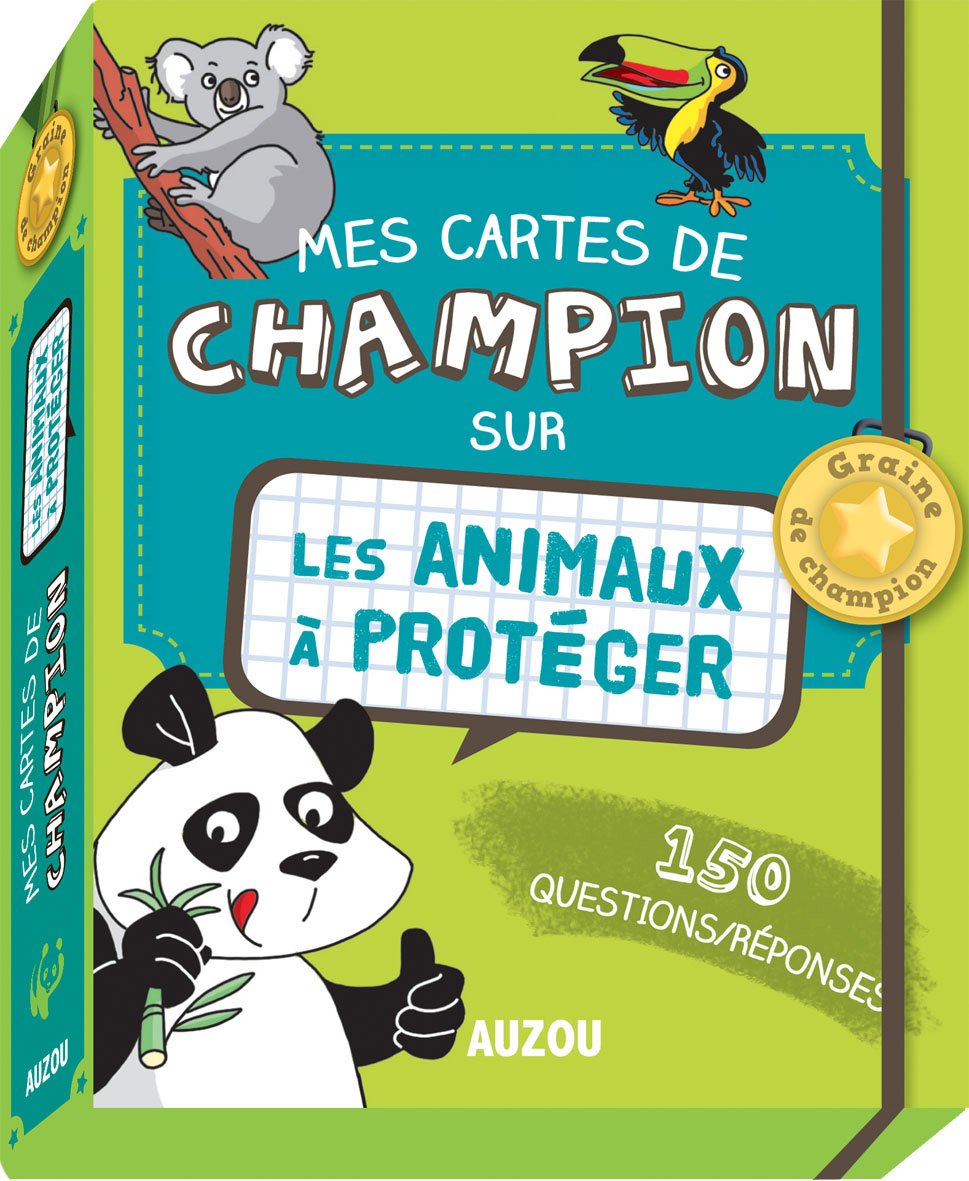 MES CARTES DE CHAMPION SUR LES ANIMAUX A PROTEGER 9782733829004