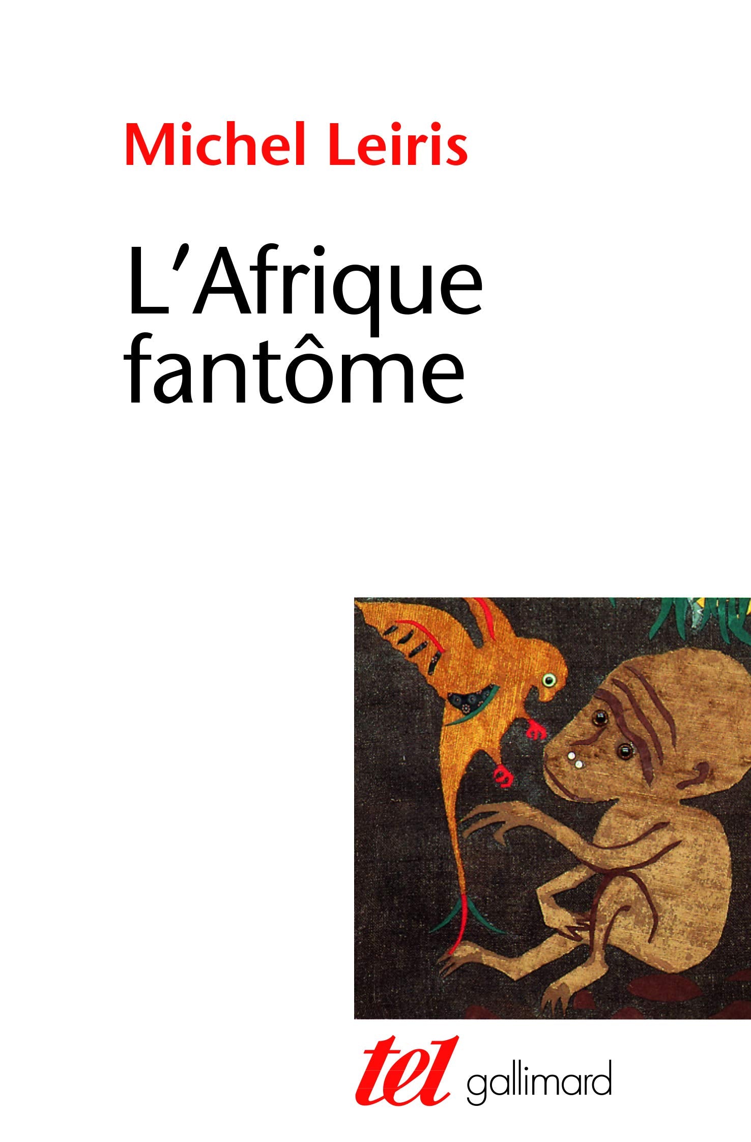 L'Afrique fantôme 9782070711888