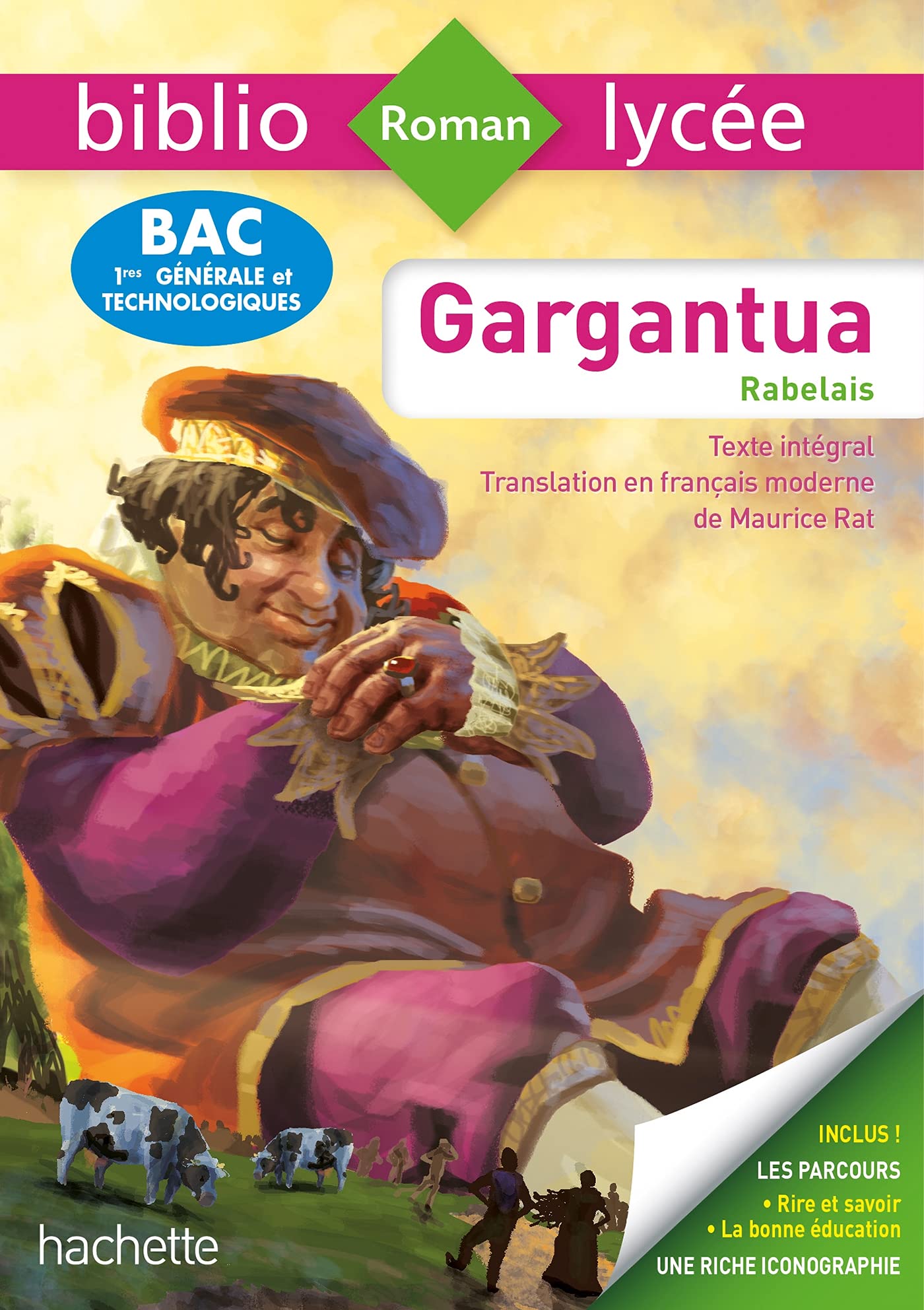 BiblioLycée - Gargantua, François Rabelais - BAC 2023: Parcours : Rire et savoir ; La bonne éducation 9782017166870