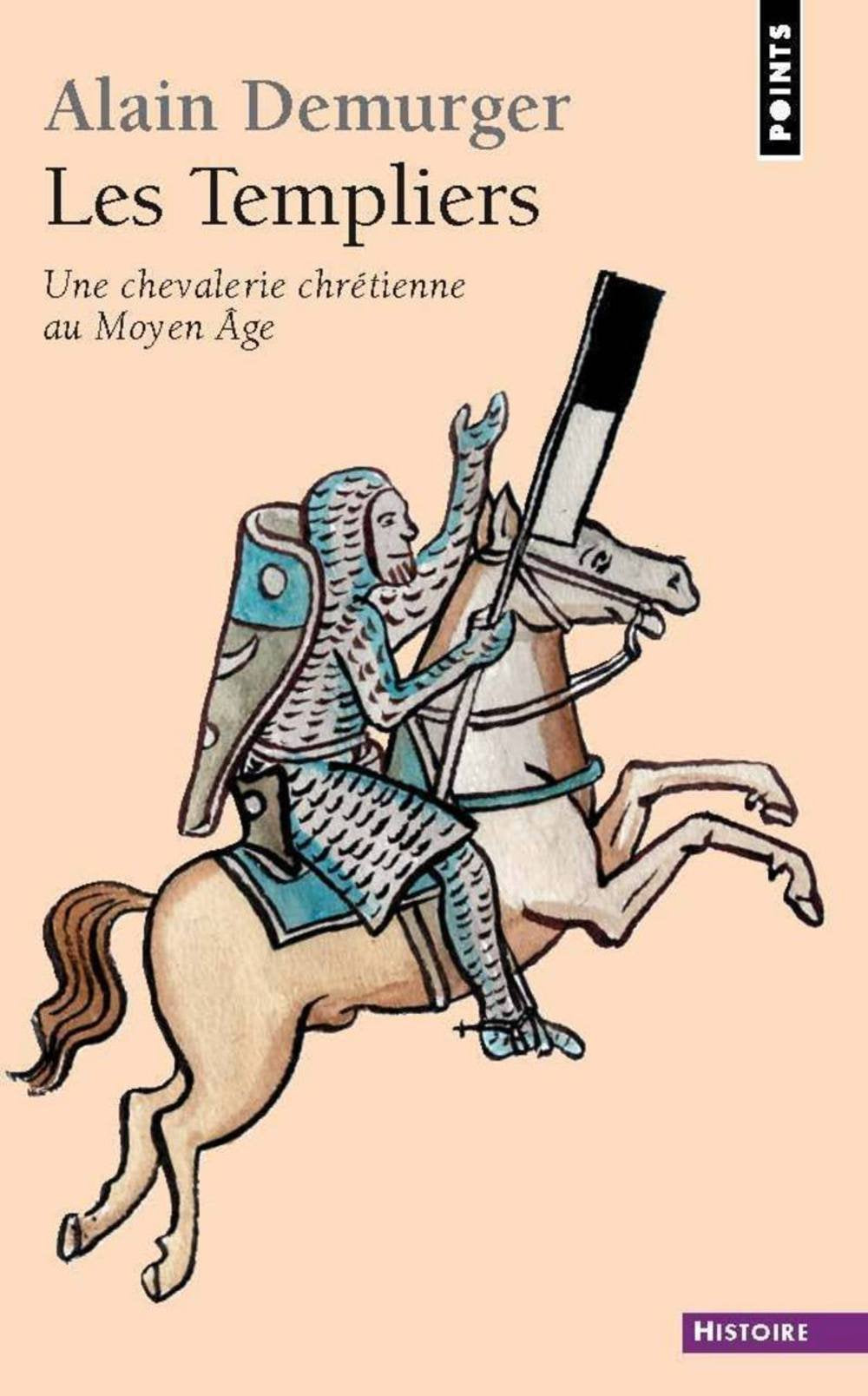 Les Templiers: Une chevalerie chrétienne au Moyen Age 9782757811221